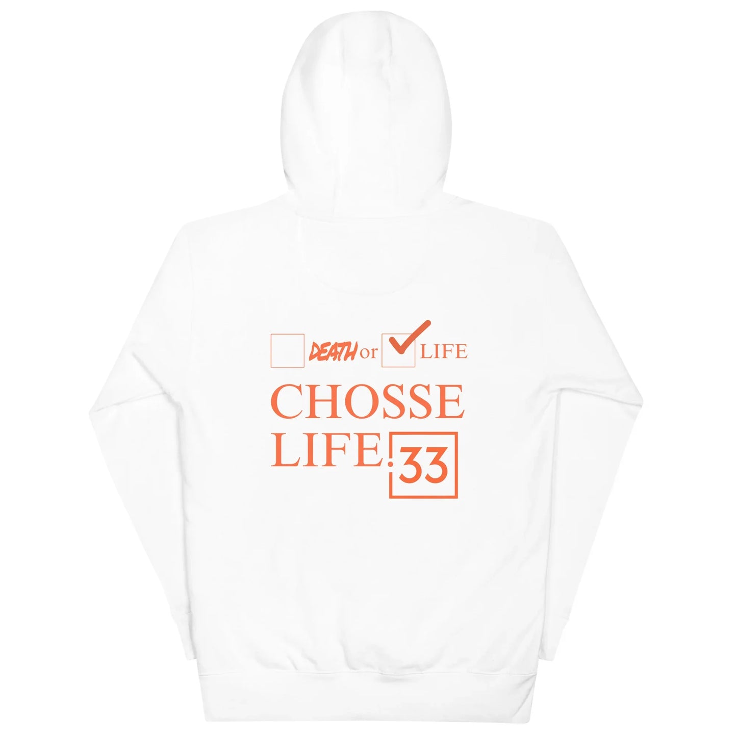 CHOOSE LIFE Unisex Hoodie - Da G.A.T.E 33