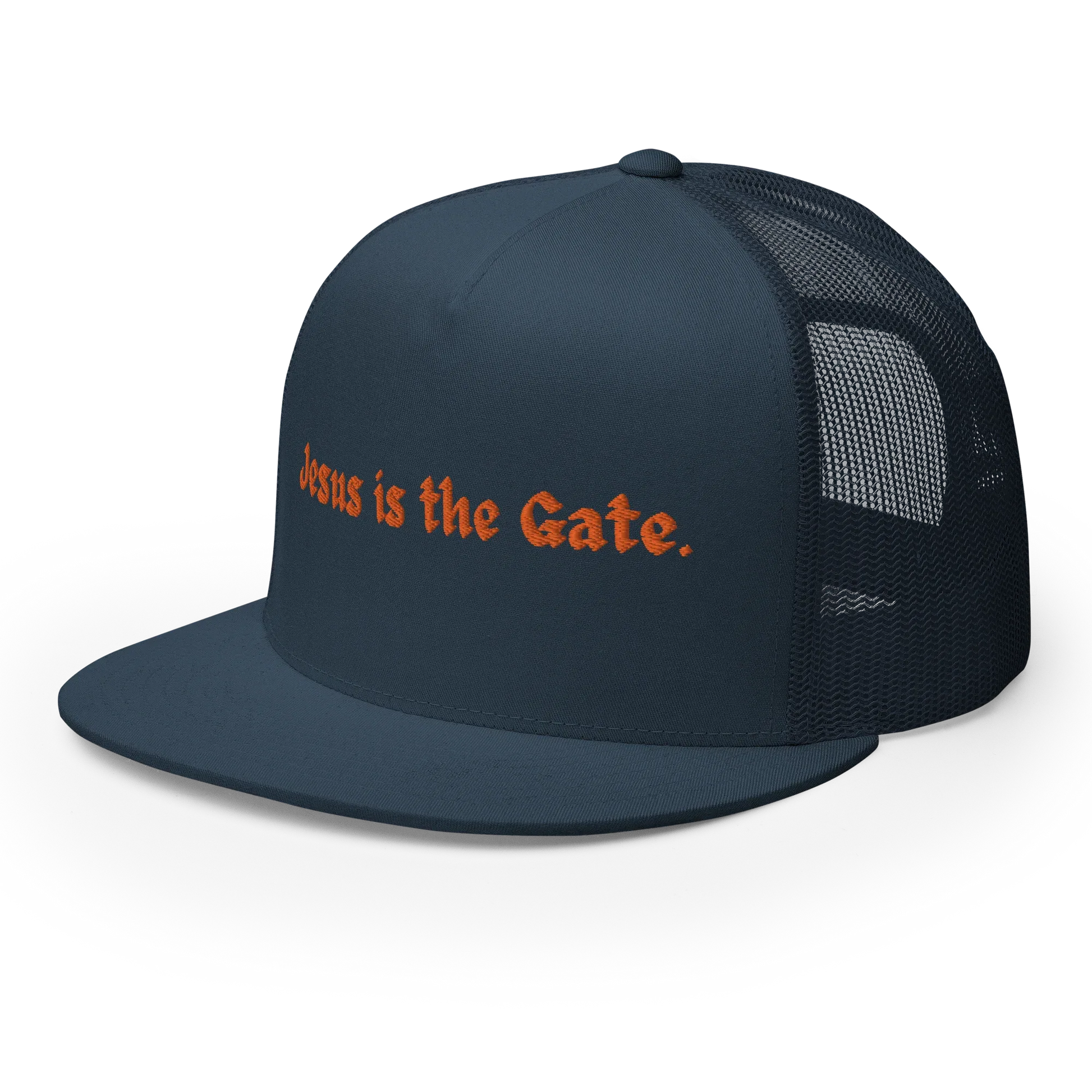 Jesus is the Gate. Trucker Cap - Da G.A.T.E 33