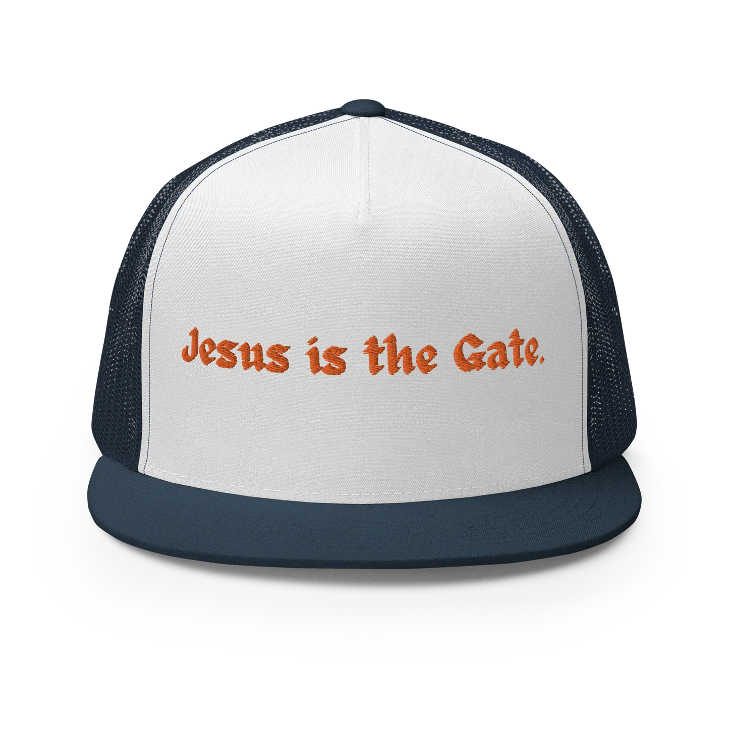 Jesus is the Gate. Trucker Cap - Da G.A.T.E 33