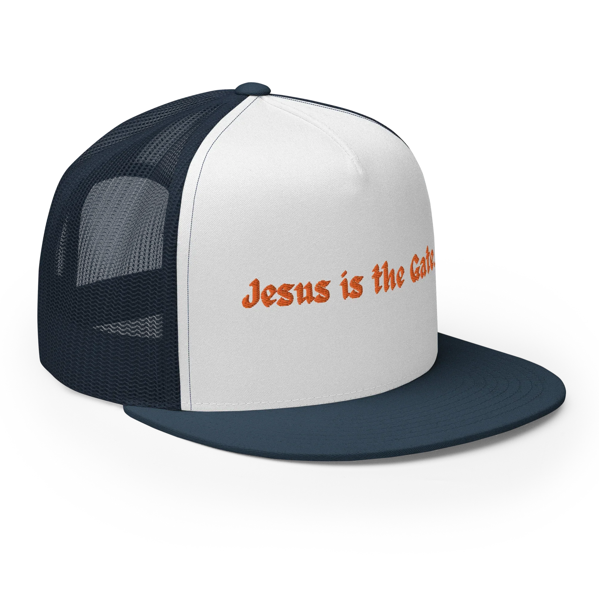 Jesus is the Gate. Trucker Cap - Da G.A.T.E 33