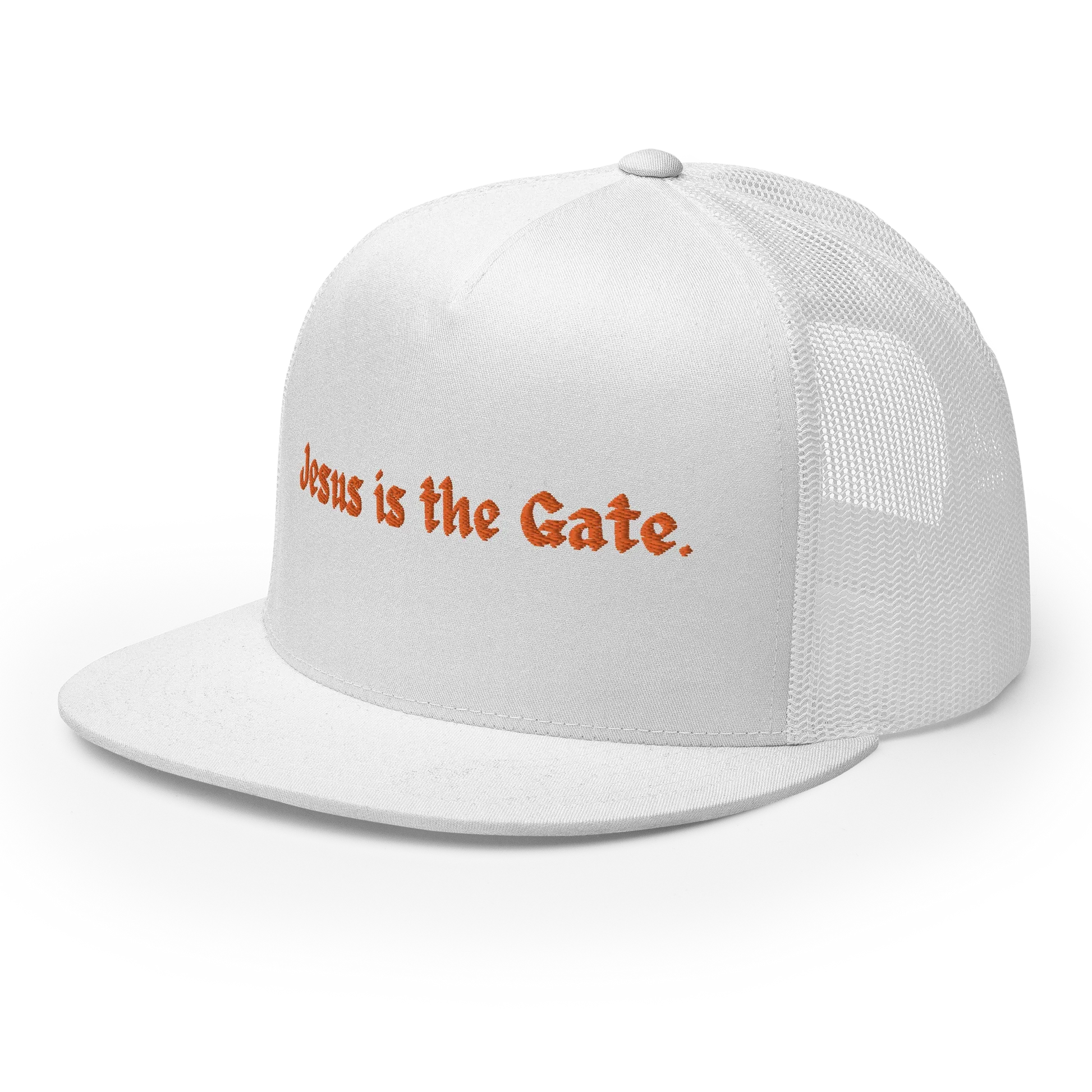 Jesus is the Gate. Trucker Cap - Da G.A.T.E 33