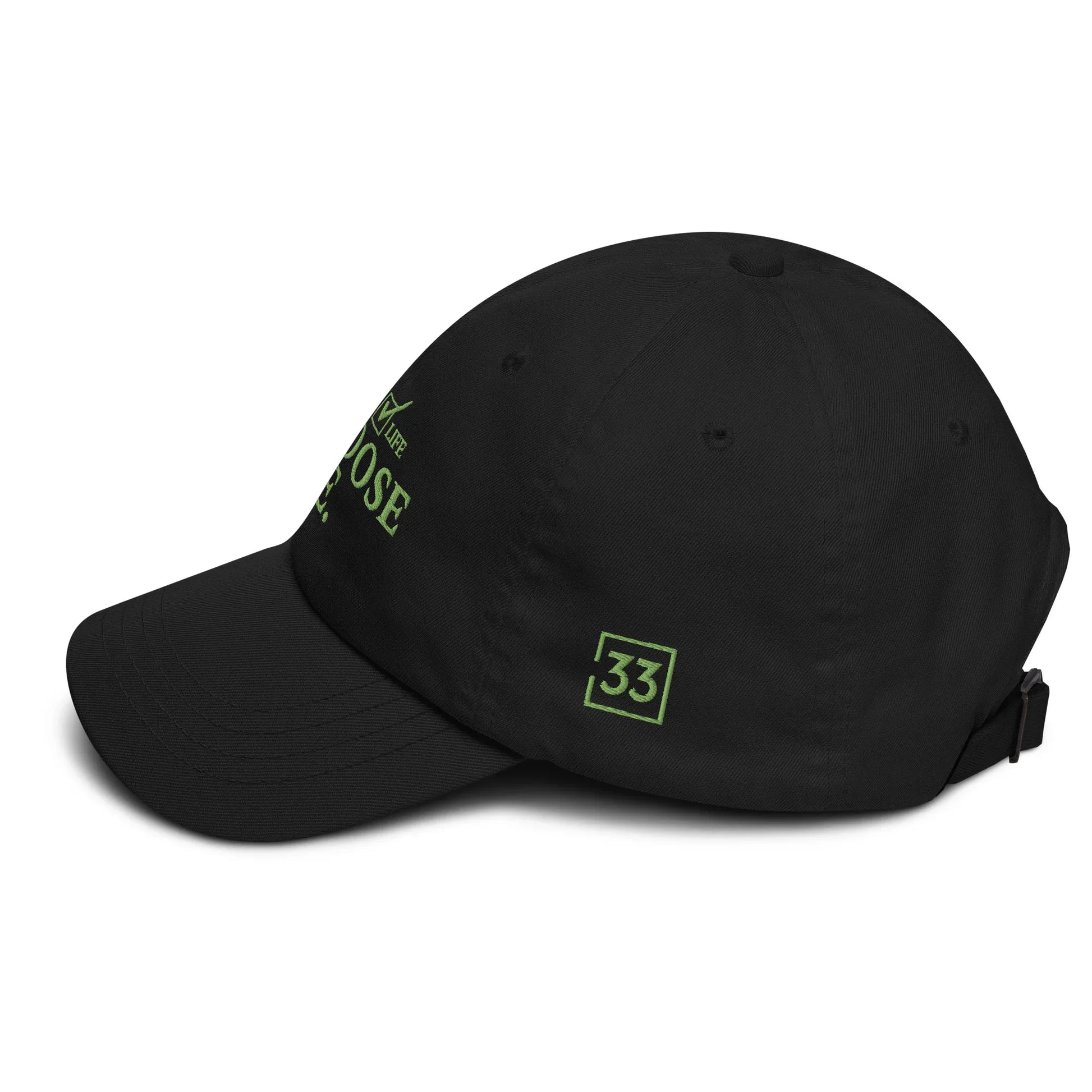 CHOSSE LIFE Dad hat - Da G.A.T.E 33