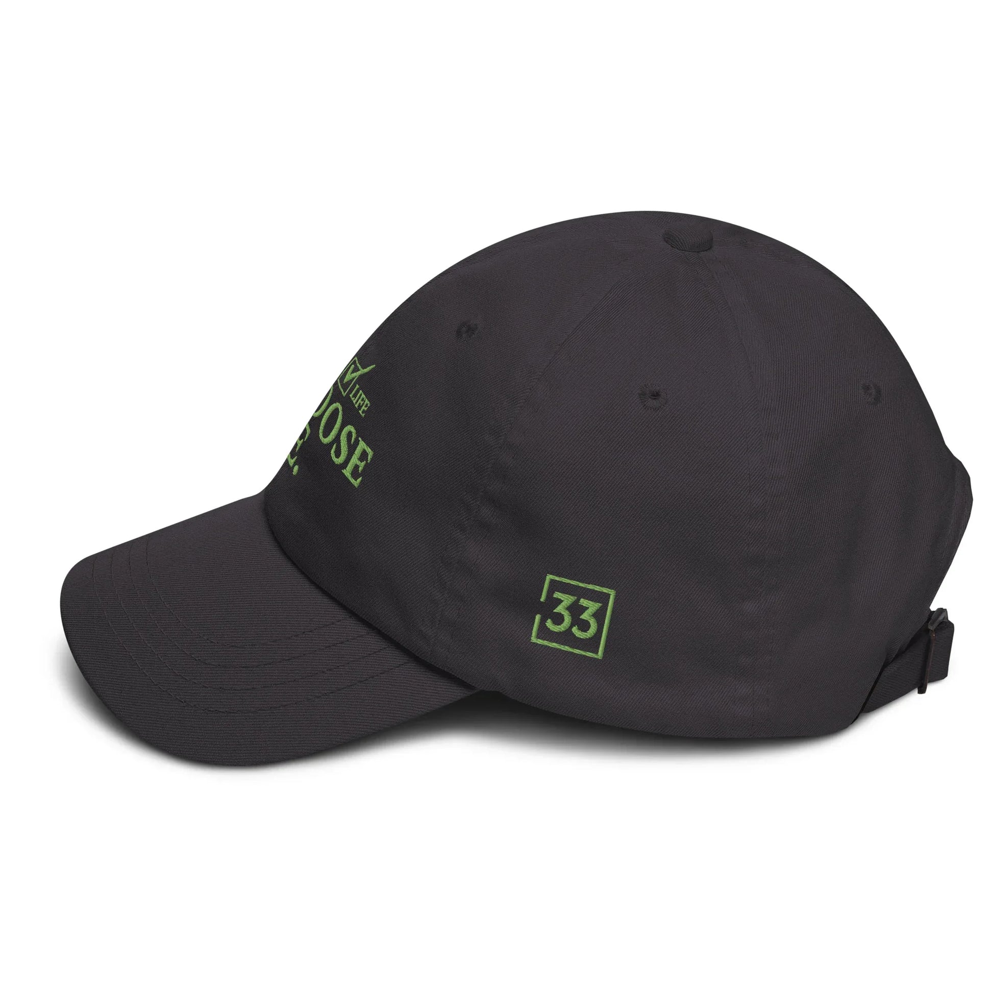 CHOSSE LIFE Dad hat - Da G.A.T.E 33