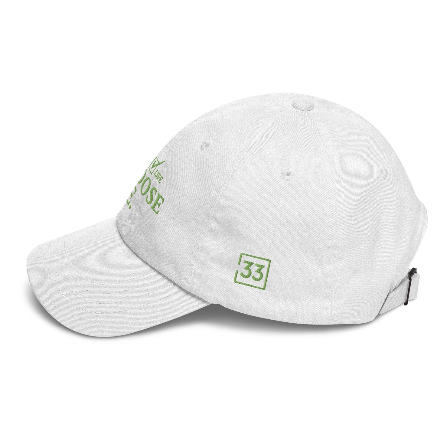 CHOSSE LIFE Dad hat - Da G.A.T.E 33
