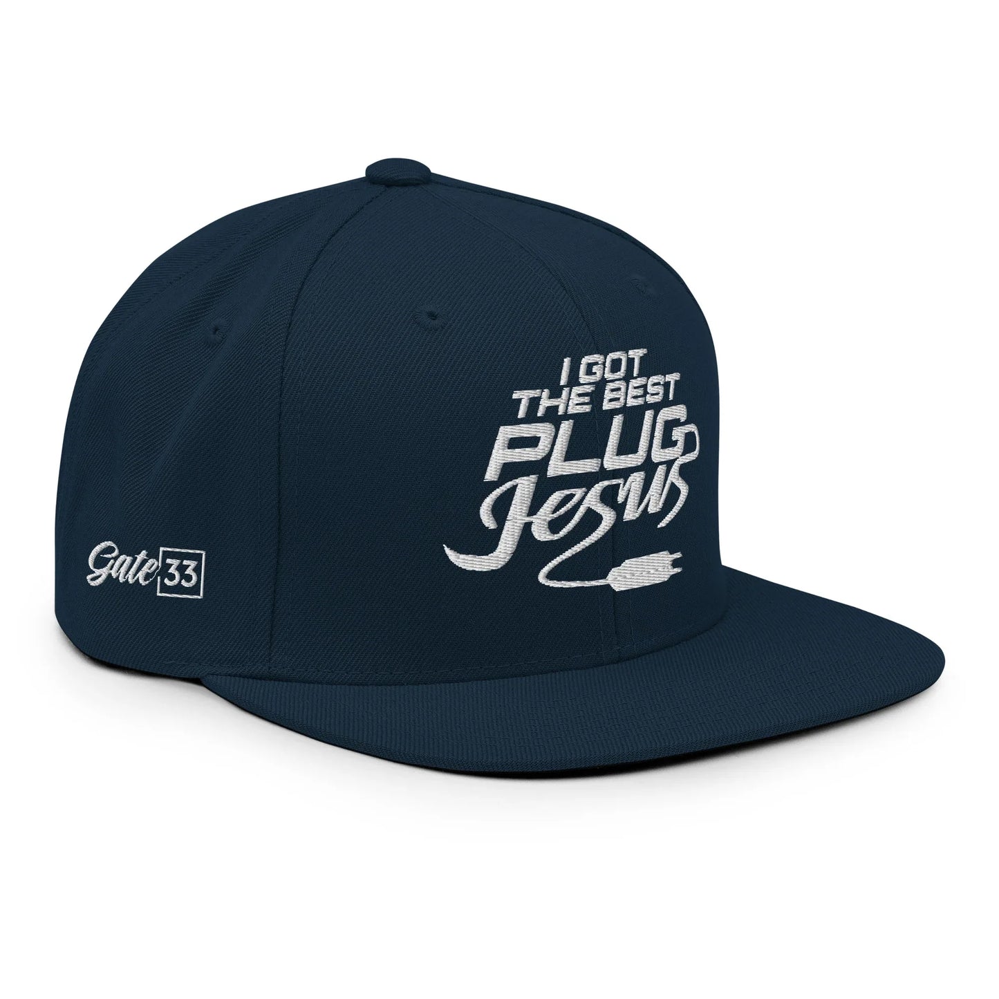 I GOT THE BEST PLUG Snapback Hat - Da G.A.T.E 33