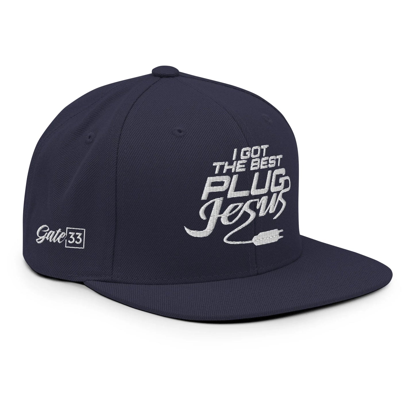 I GOT THE BEST PLUG Snapback Hat - Da G.A.T.E 33