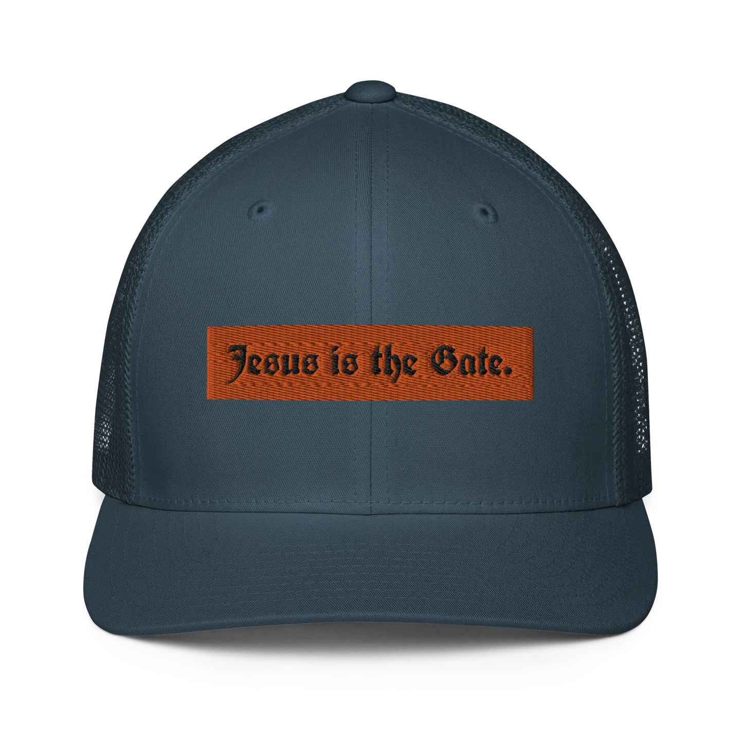 Jesus is the Gate. Closed-back trucker cap - Da G.A.T.E 33