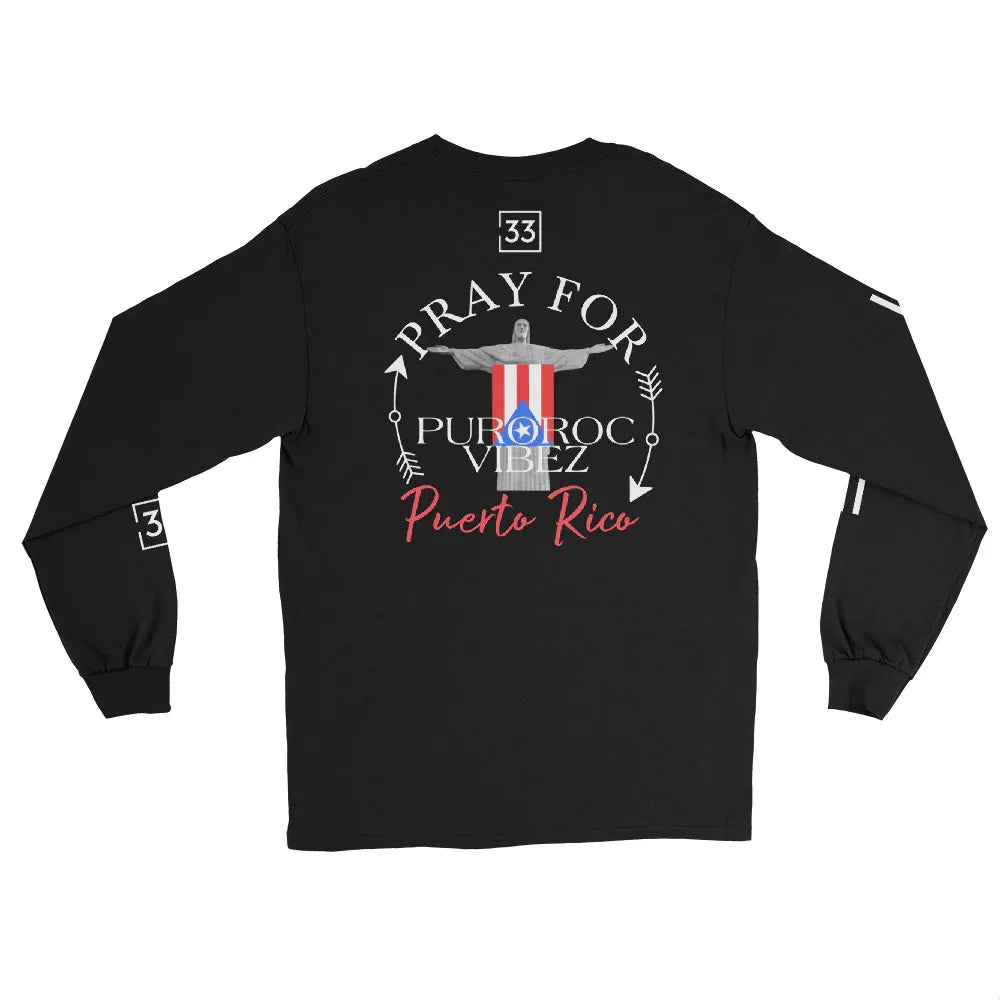 PRAY FOR PR Men’s Long Sleeve Shirt - Da G.A.T.E 33