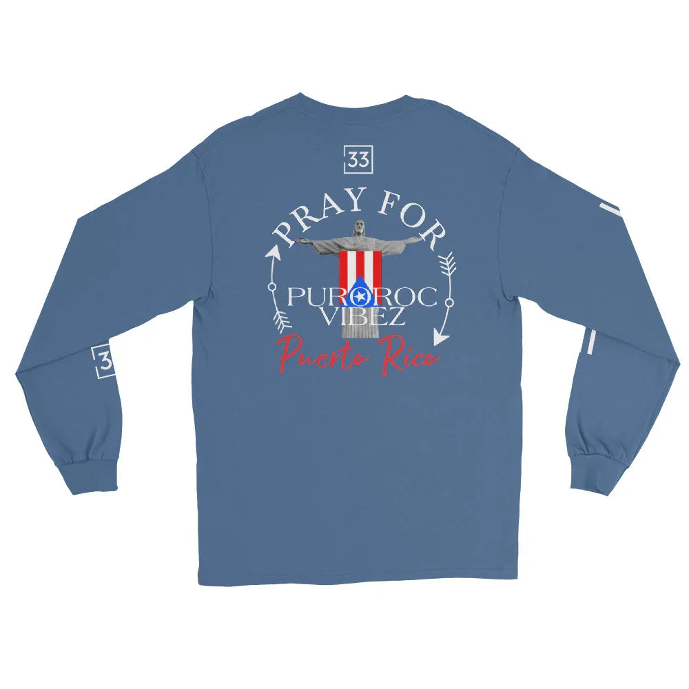 PRAY FOR PR Men’s Long Sleeve Shirt - Da G.A.T.E 33