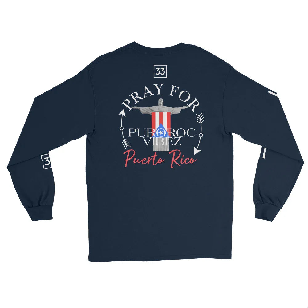 PRAY FOR PR Men’s Long Sleeve Shirt - Da G.A.T.E 33