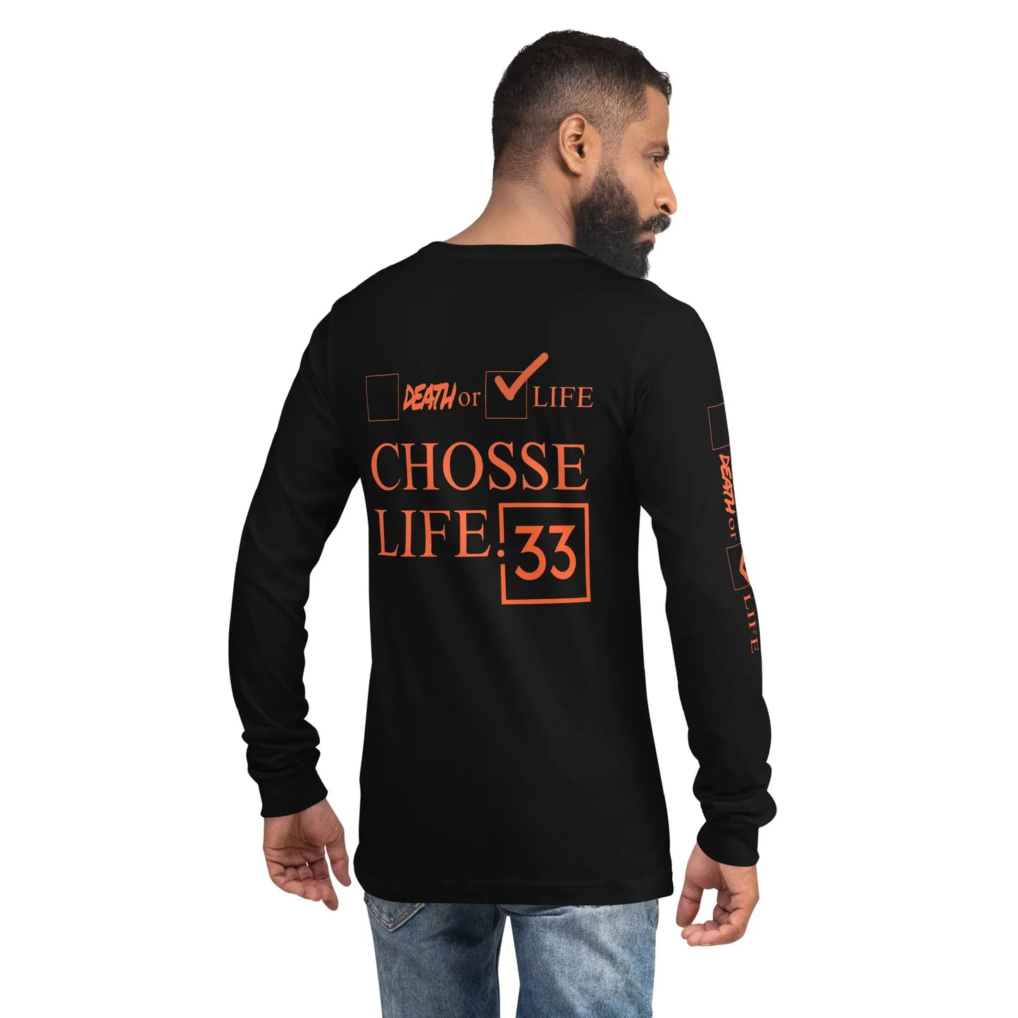 CHOOSE LIFE Unisex Long Sleeve Tee - Da G.A.T.E 33
