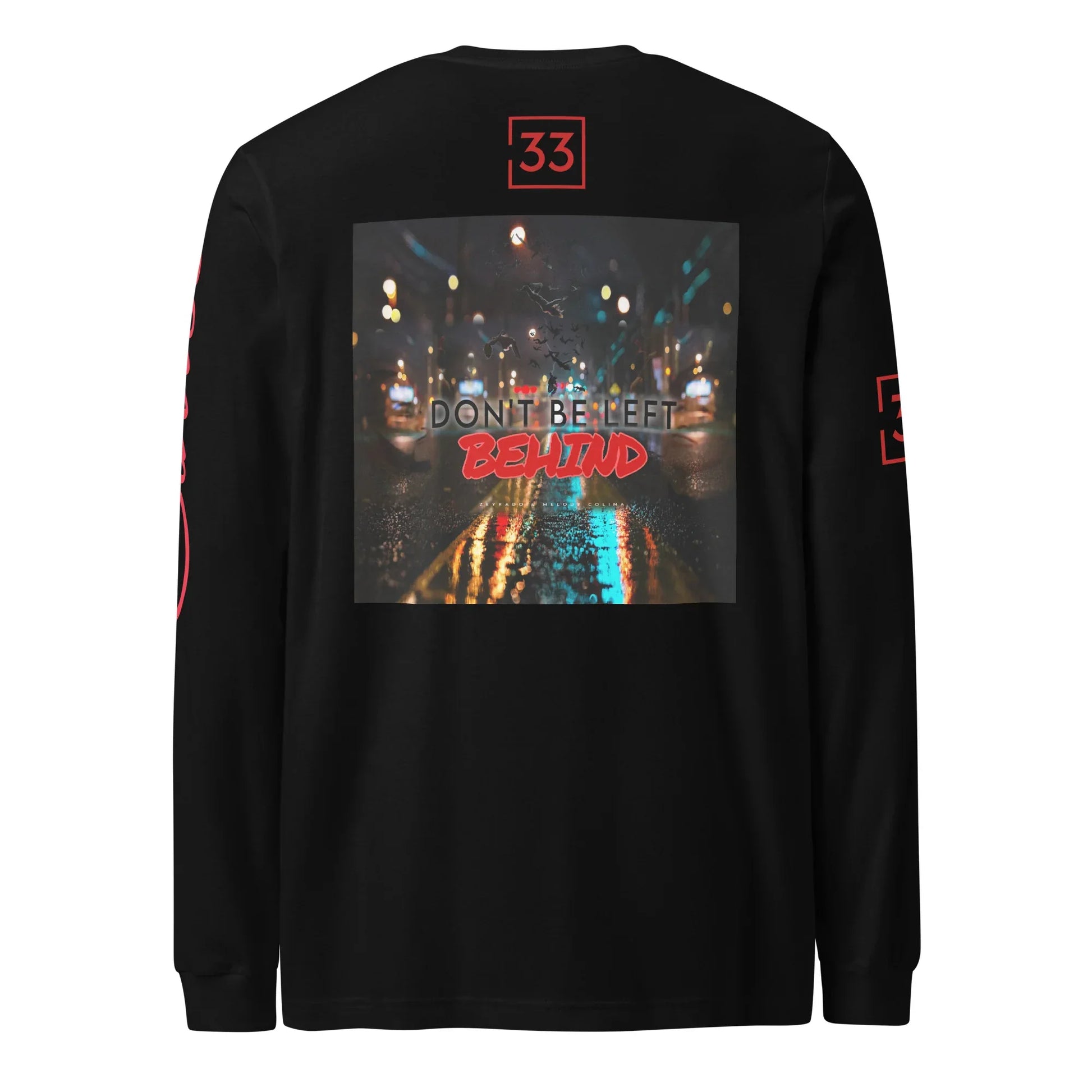 DON’T BE LEFT Unisex Long Sleeve Tee - Da G.A.T.E 33