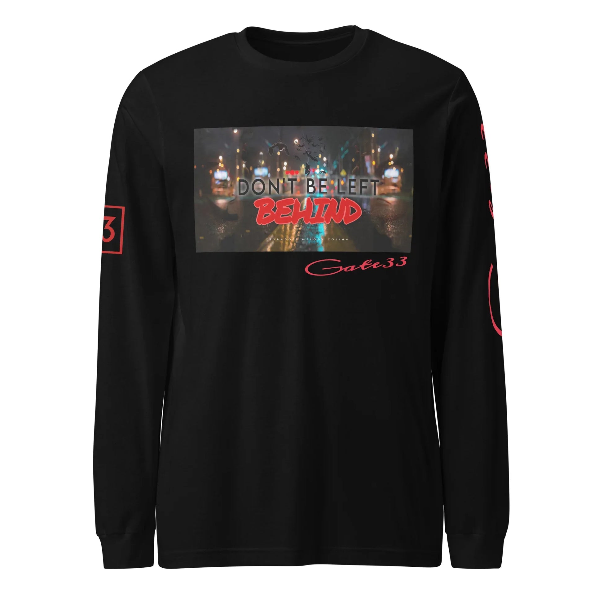 DON’T BE LEFT Unisex Long Sleeve Tee - Da G.A.T.E 33