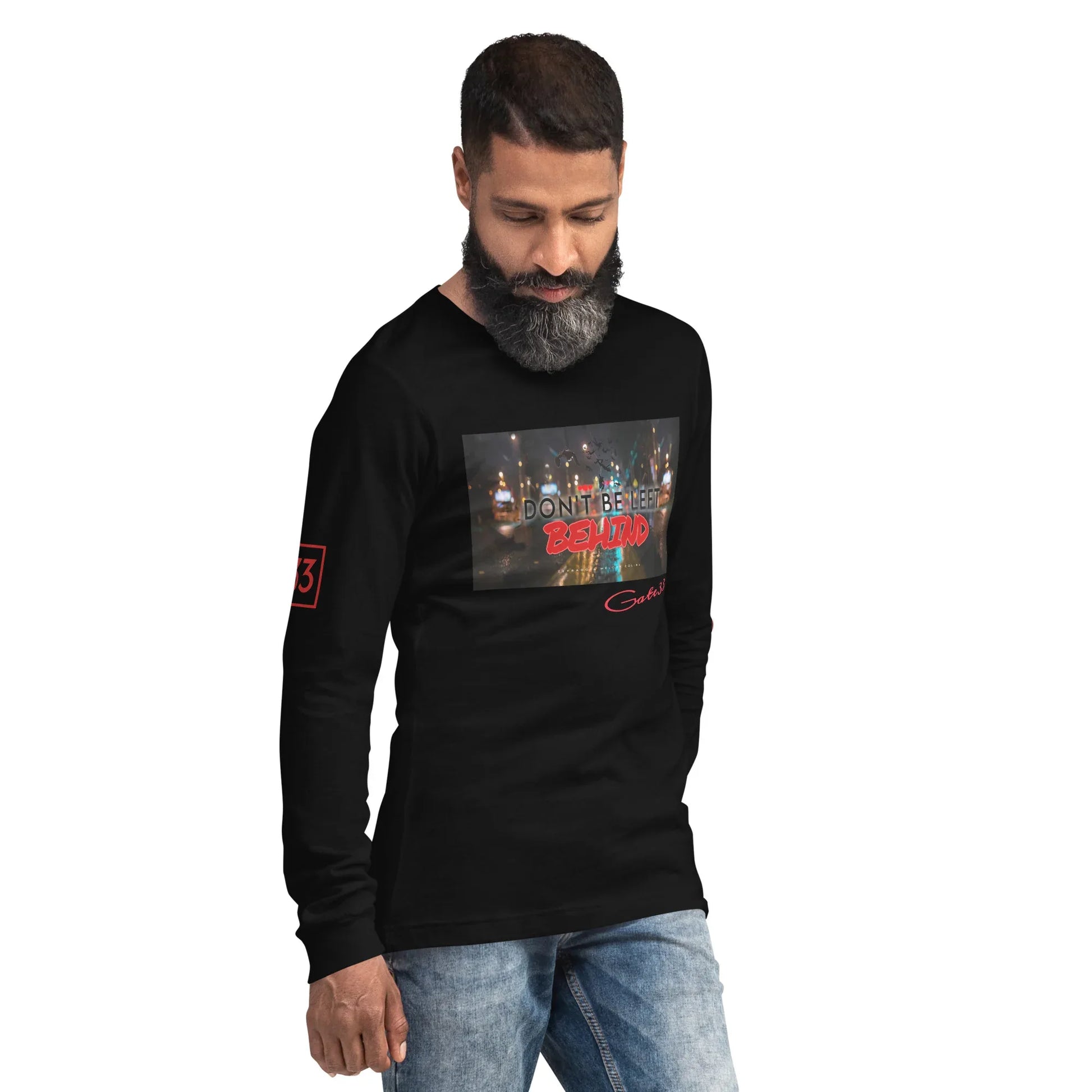 DON’T BE LEFT Unisex Long Sleeve Tee - Da G.A.T.E 33