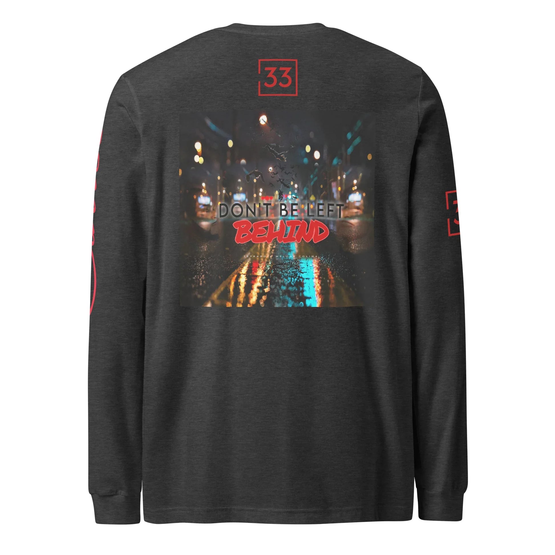 DON’T BE LEFT Unisex Long Sleeve Tee - Da G.A.T.E 33