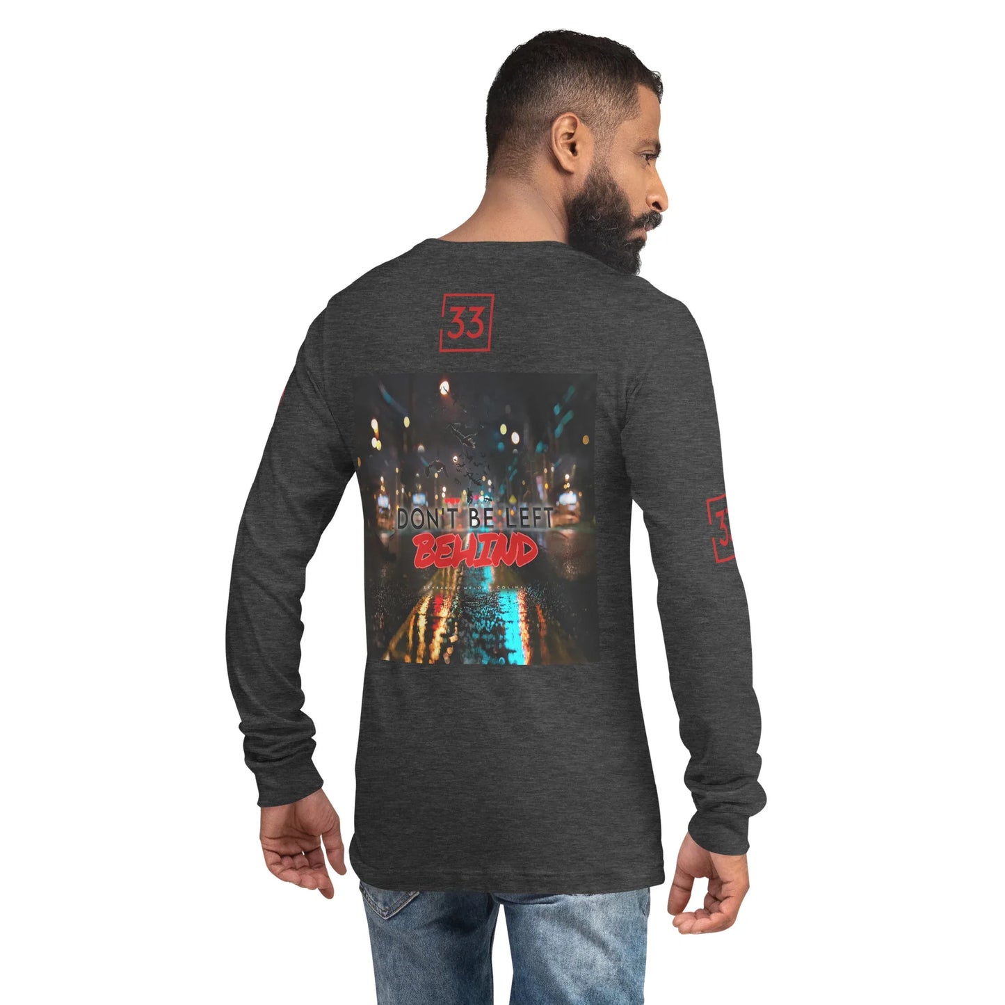 DON’T BE LEFT Unisex Long Sleeve Tee - Da G.A.T.E 33