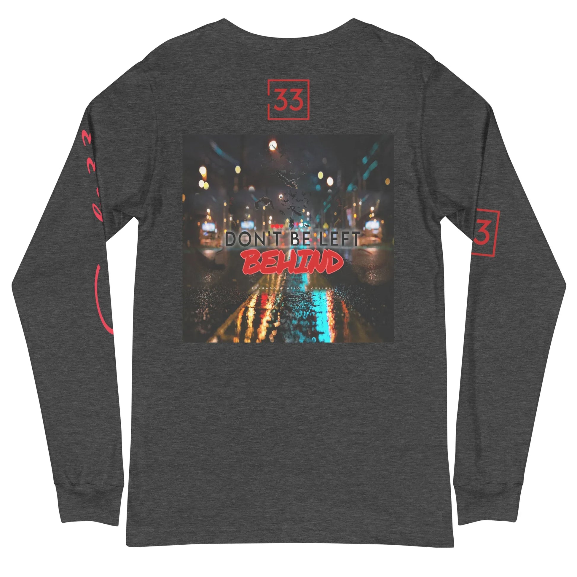 DON’T BE LEFT Unisex Long Sleeve Tee - Da G.A.T.E 33