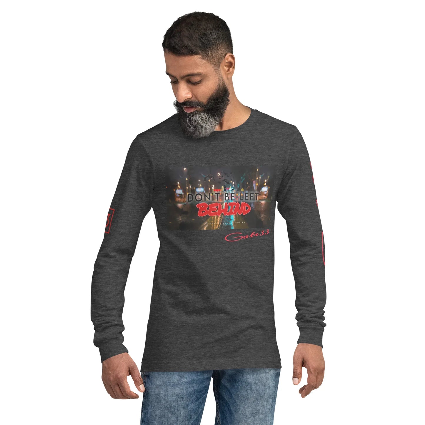 DON’T BE LEFT Unisex Long Sleeve Tee - Da G.A.T.E 33