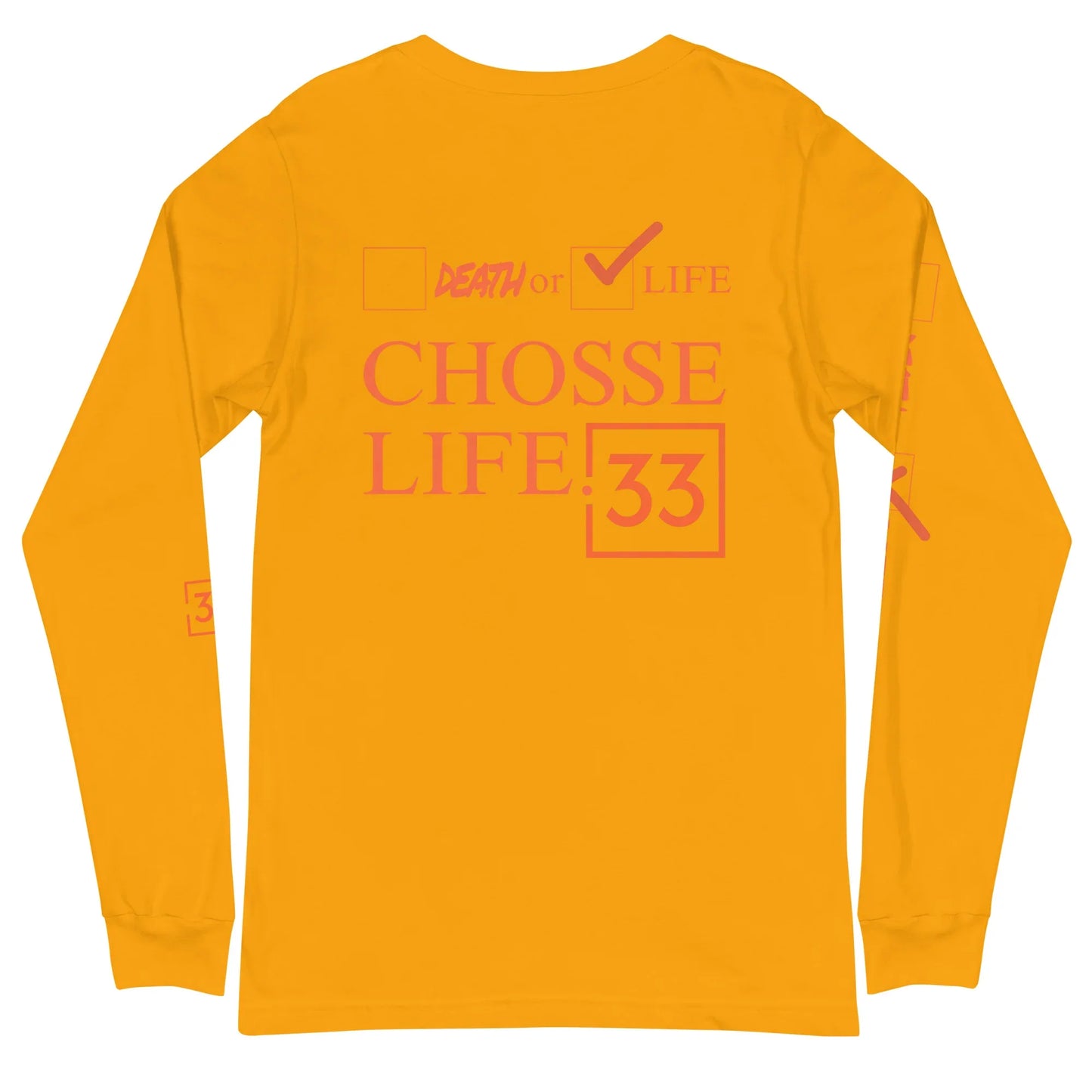 CHOOSE LIFE Unisex Long Sleeve Tee - Da G.A.T.E 33