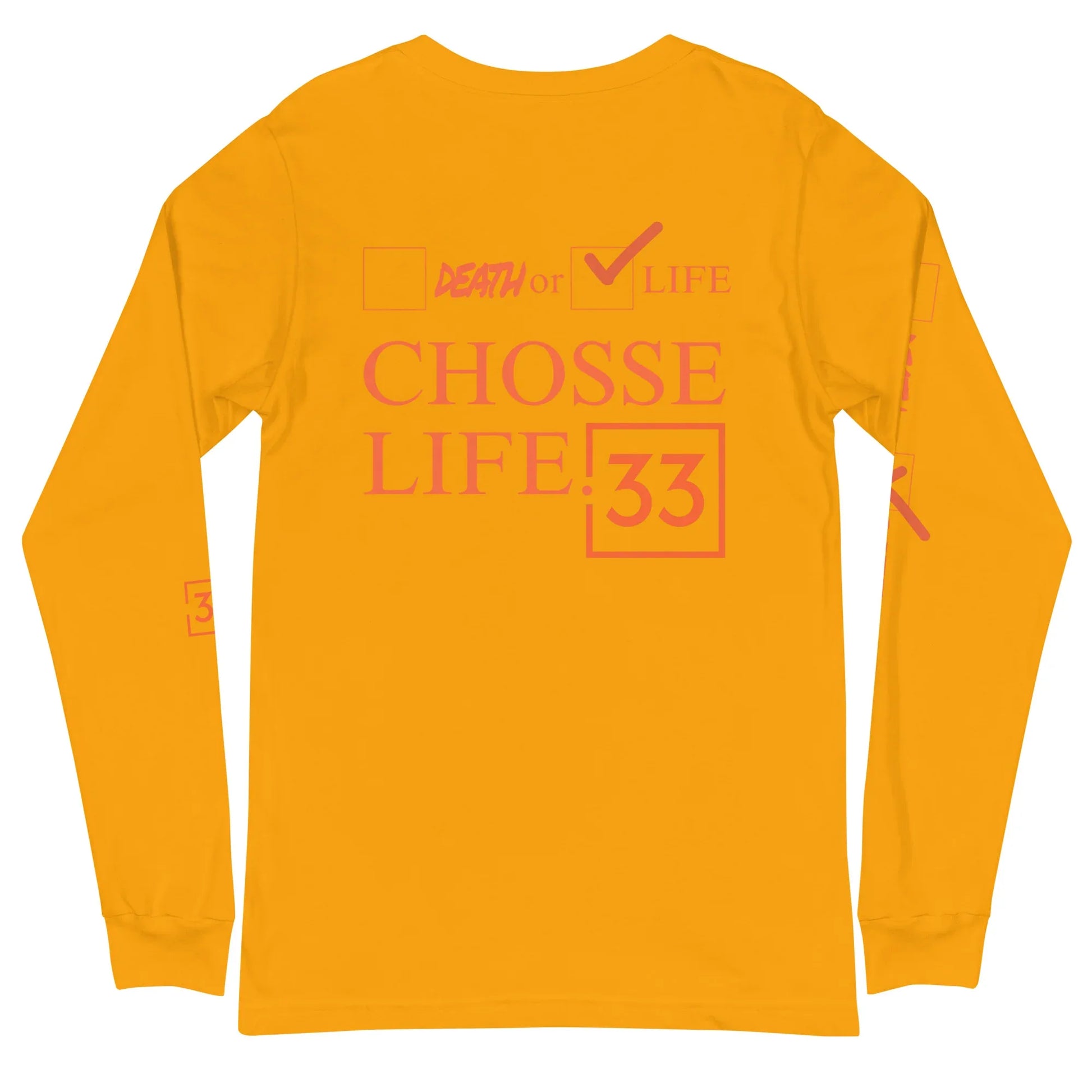 CHOOSE LIFE Unisex Long Sleeve Tee - Da G.A.T.E 33
