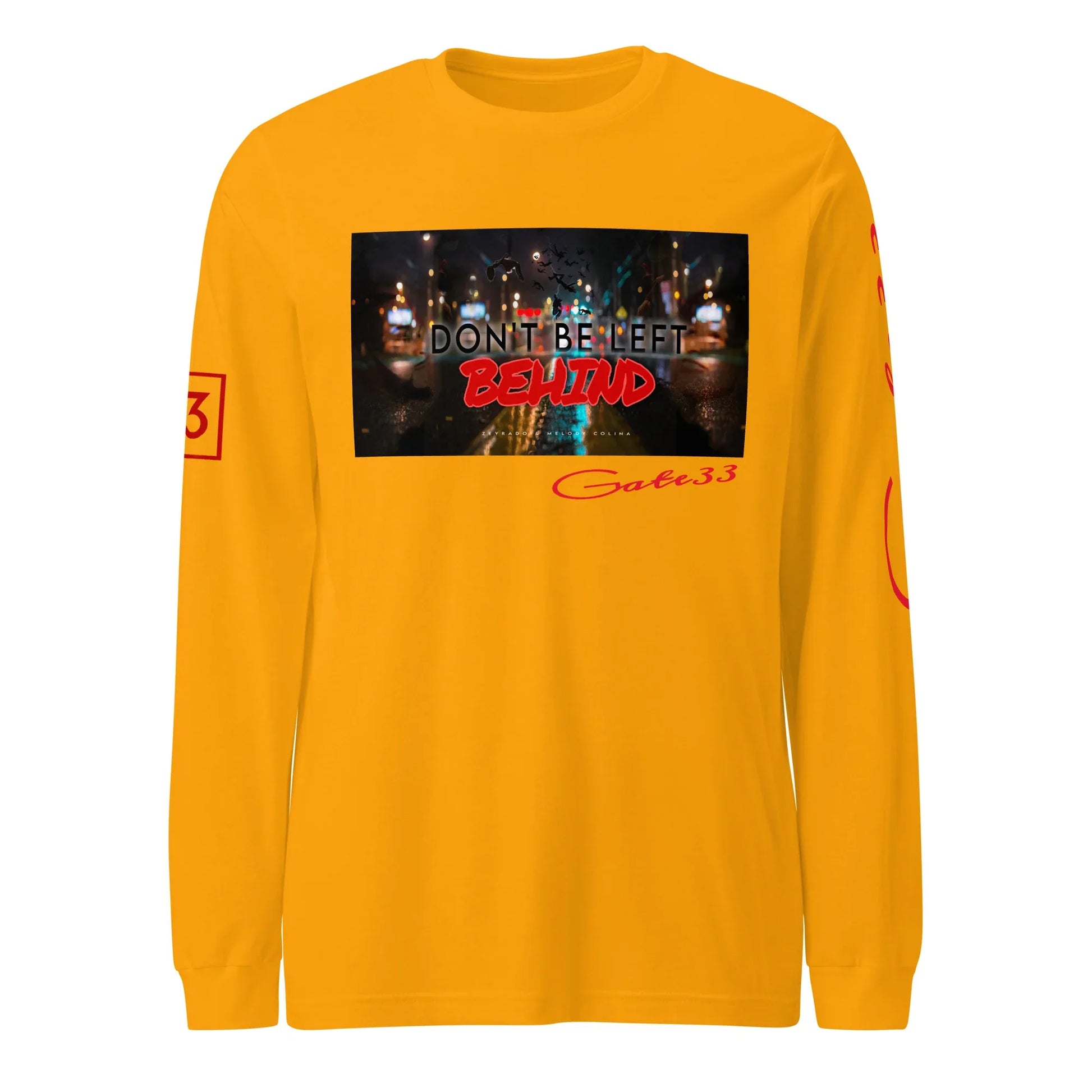 DON’T BE LEFT Unisex Long Sleeve Tee - Da G.A.T.E 33