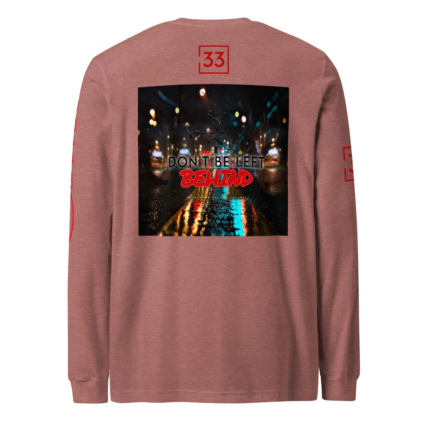DON’T BE LEFT Unisex Long Sleeve Tee - Da G.A.T.E 33