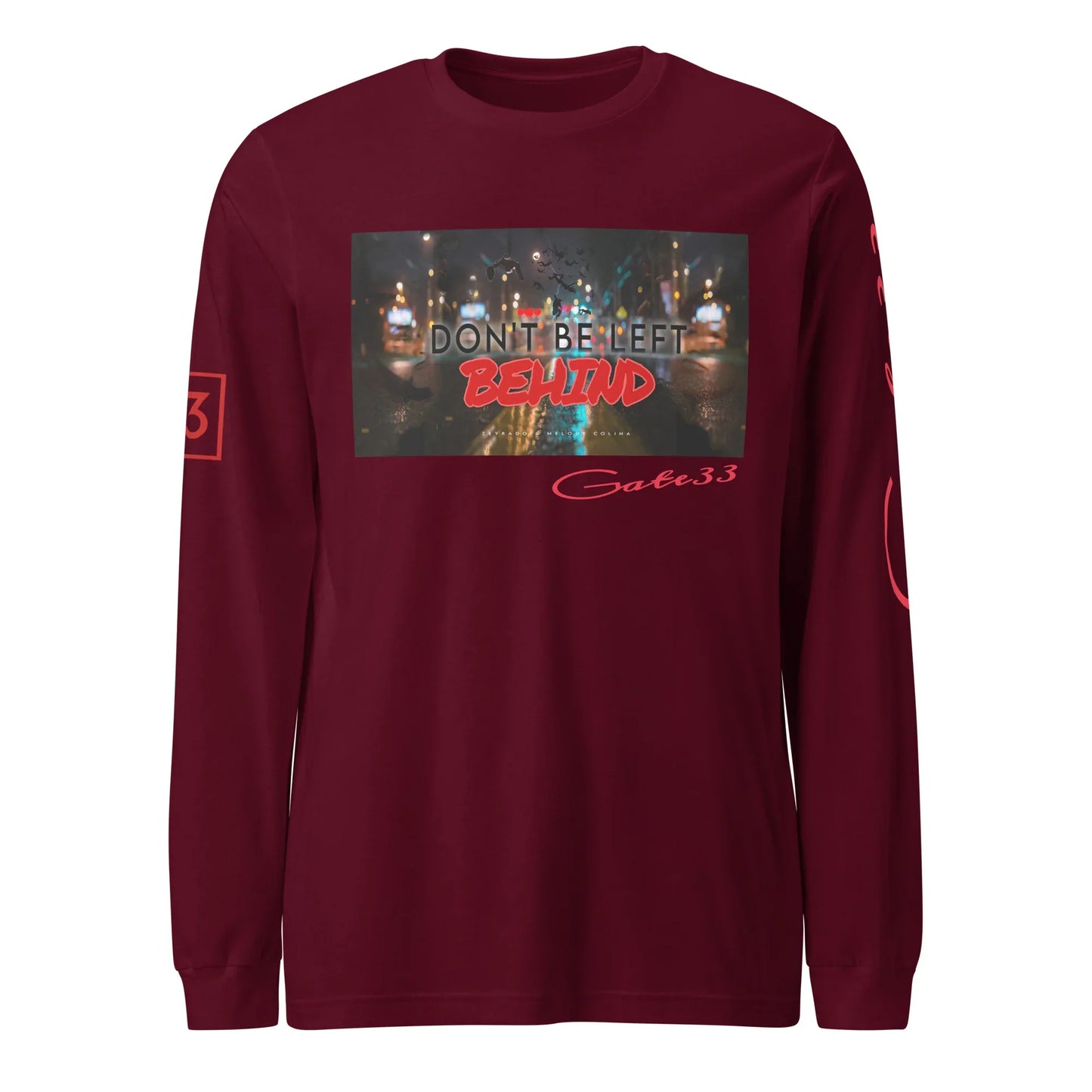 DON’T BE LEFT Unisex Long Sleeve Tee - Da G.A.T.E 33