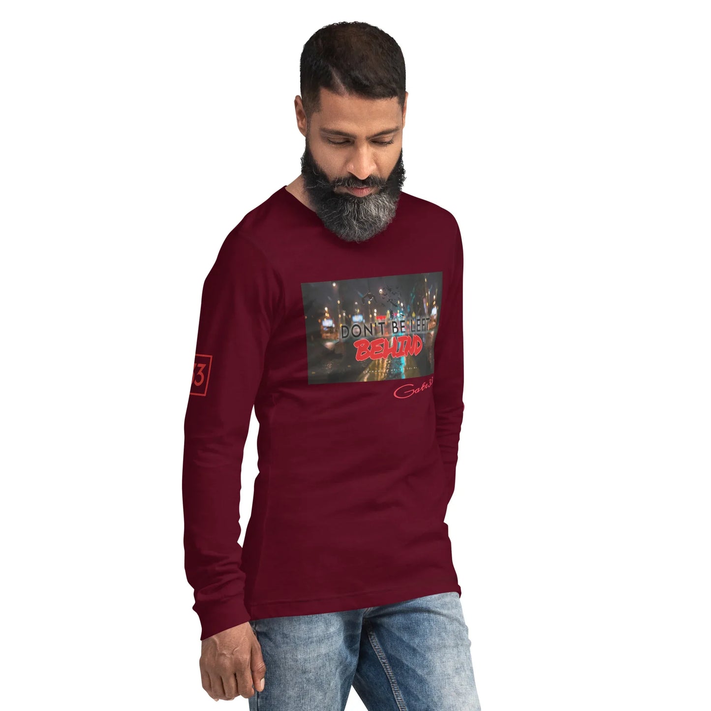 DON’T BE LEFT Unisex Long Sleeve Tee - Da G.A.T.E 33