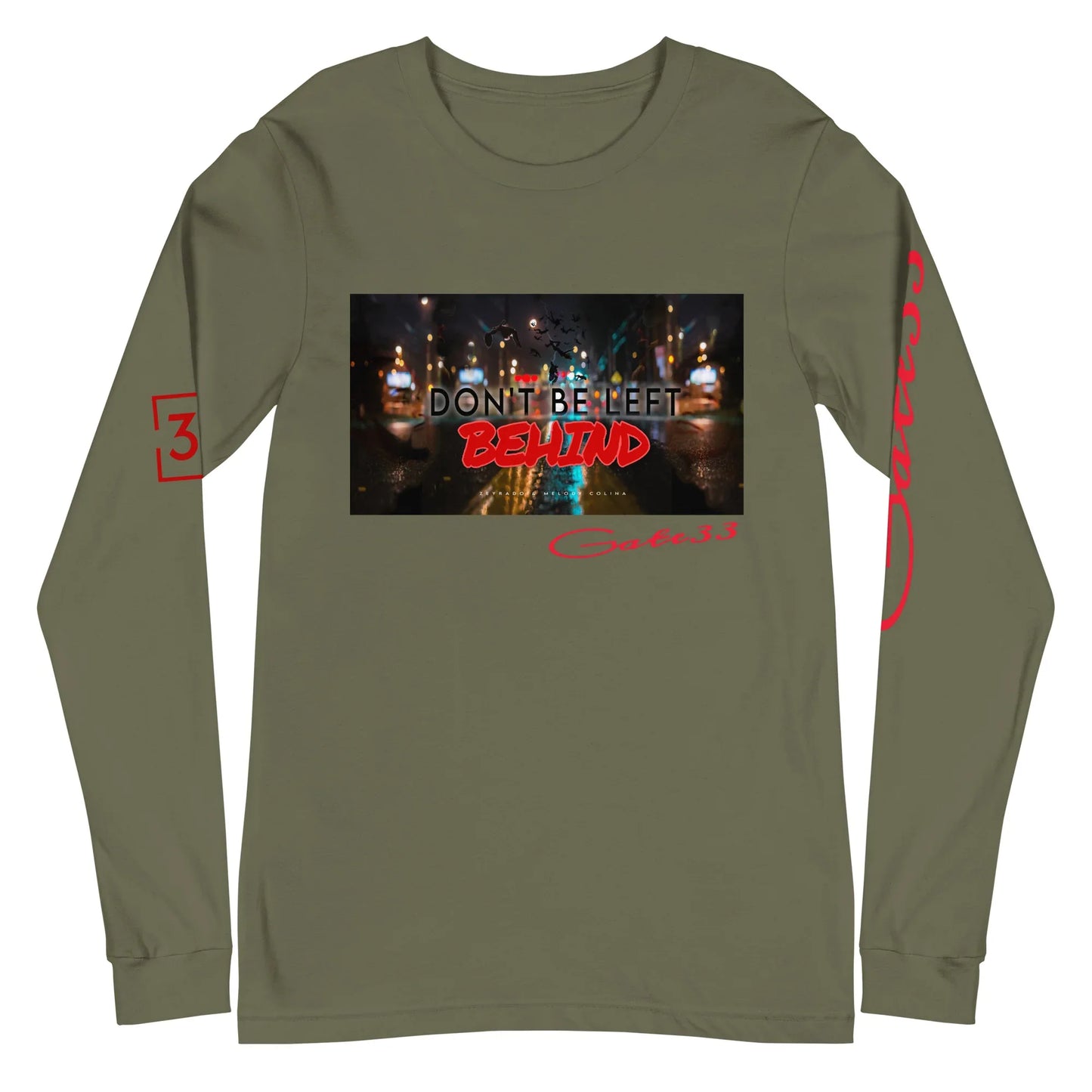 DON’T BE LEFT Unisex Long Sleeve Tee - Da G.A.T.E 33