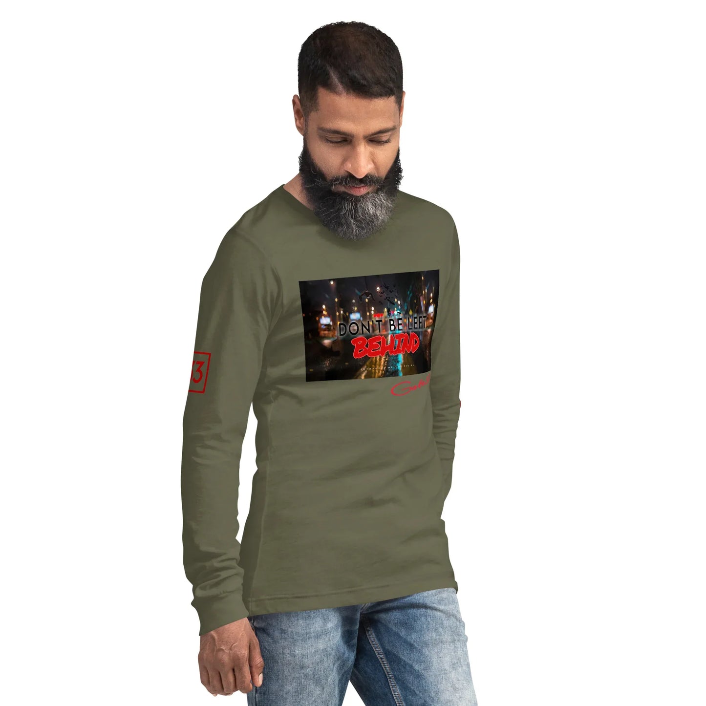 DON’T BE LEFT Unisex Long Sleeve Tee - Da G.A.T.E 33