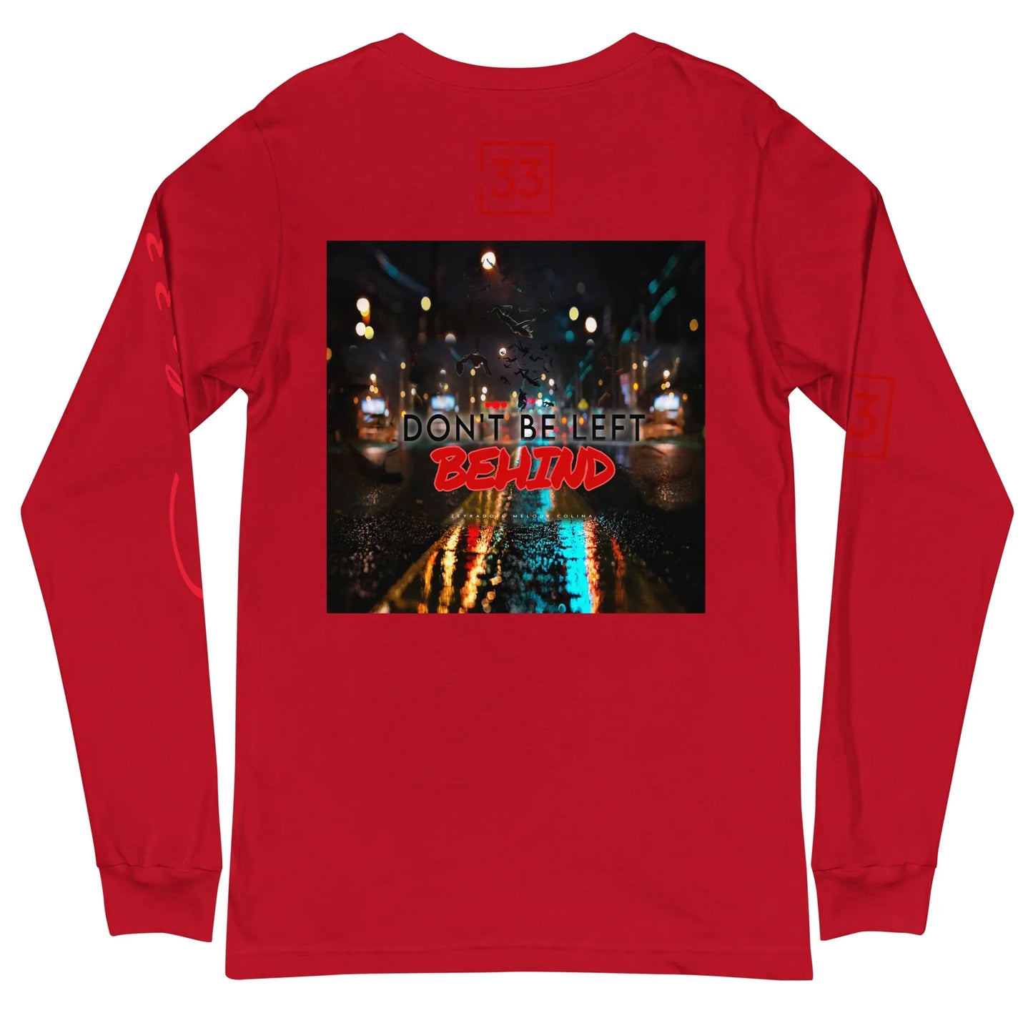 DON’T BE LEFT Unisex Long Sleeve Tee - Da G.A.T.E 33