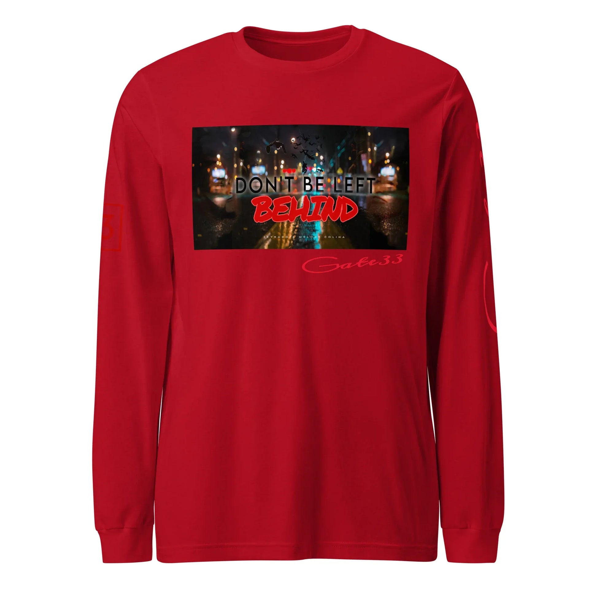 DON’T BE LEFT Unisex Long Sleeve Tee - Da G.A.T.E 33