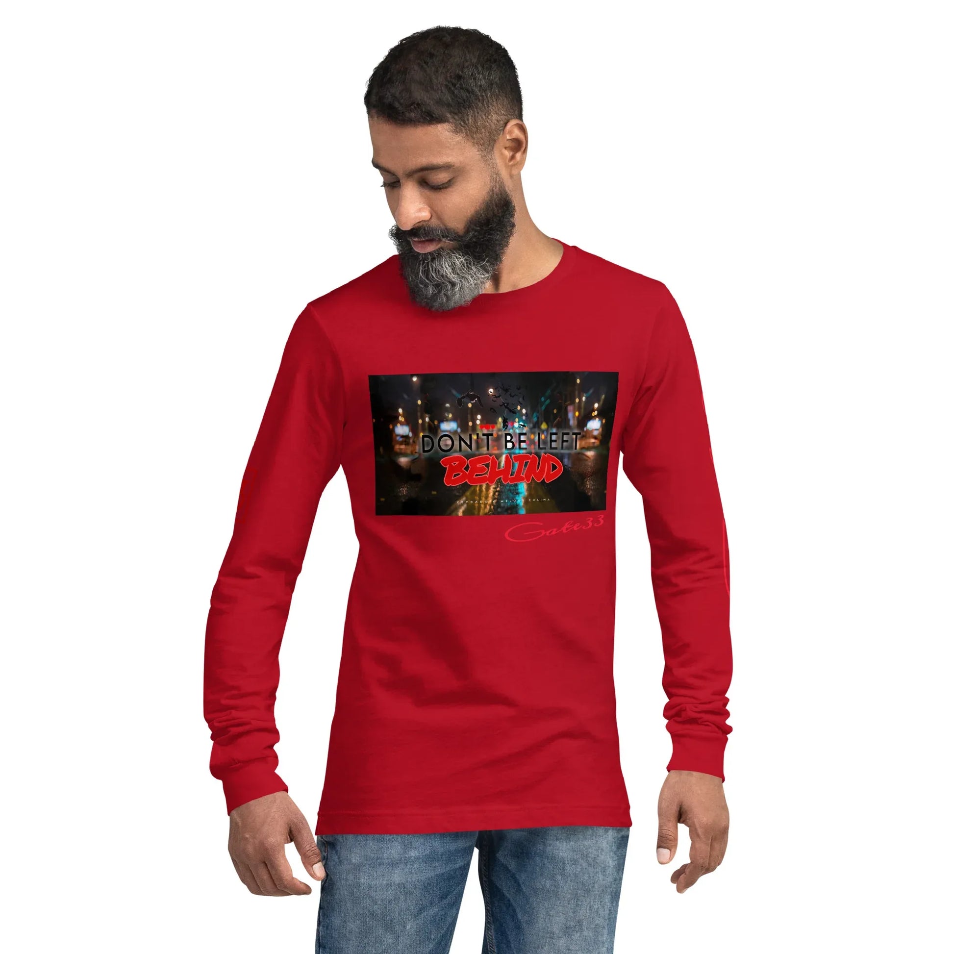 DON’T BE LEFT Unisex Long Sleeve Tee - Da G.A.T.E 33