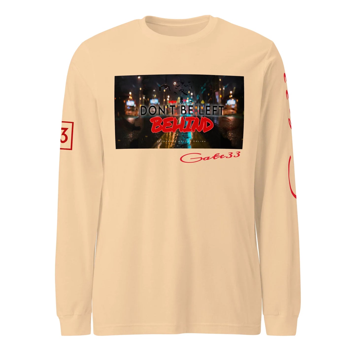 DON’T BE LEFT Unisex Long Sleeve Tee - Da G.A.T.E 33