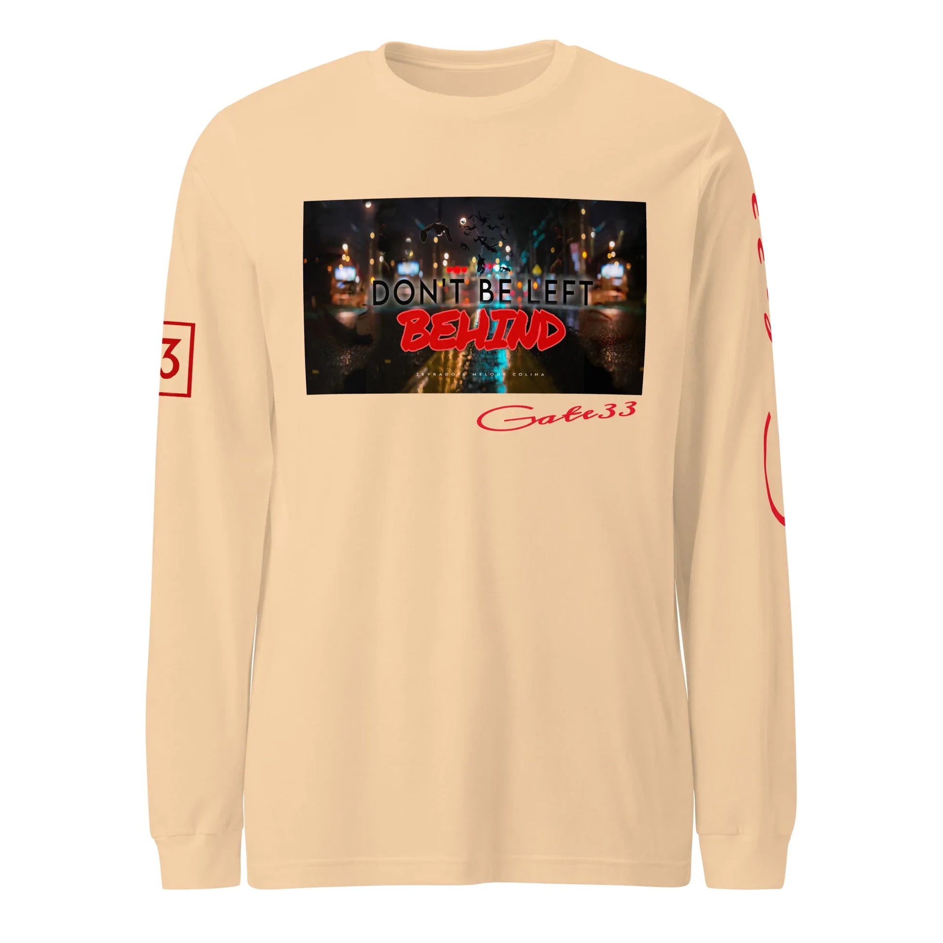 DON’T BE LEFT Unisex Long Sleeve Tee - Da G.A.T.E 33