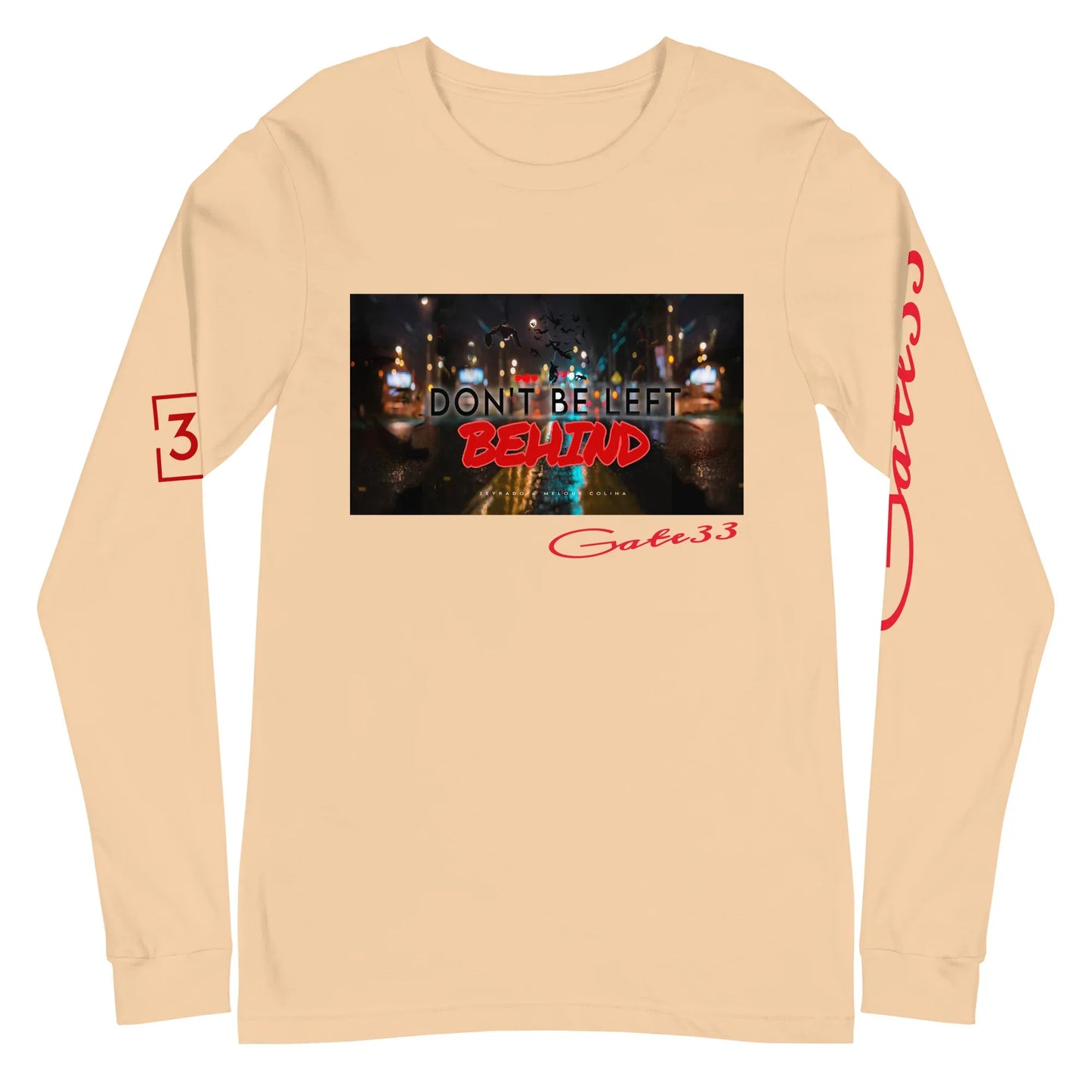 DON’T BE LEFT Unisex Long Sleeve Tee - Da G.A.T.E 33