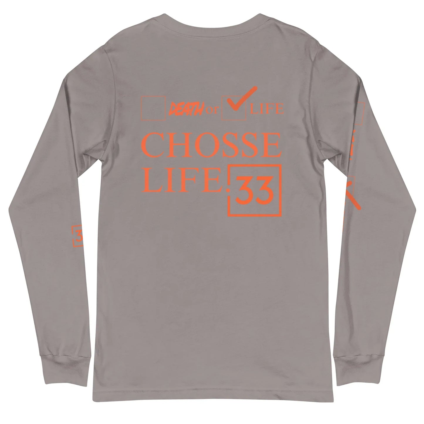 CHOOSE LIFE Unisex Long Sleeve Tee - Da G.A.T.E 33