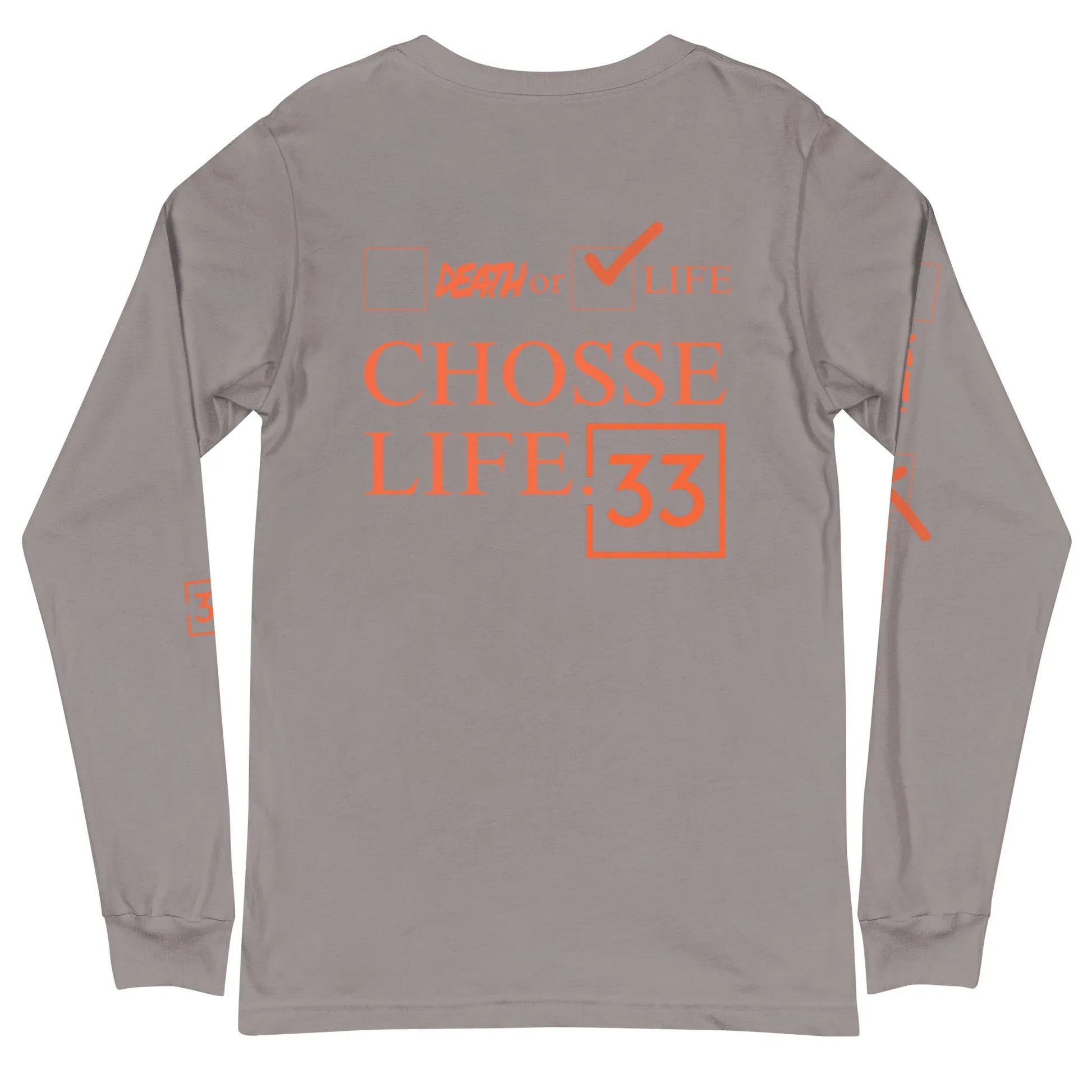 CHOOSE LIFE Unisex Long Sleeve Tee - Da G.A.T.E 33