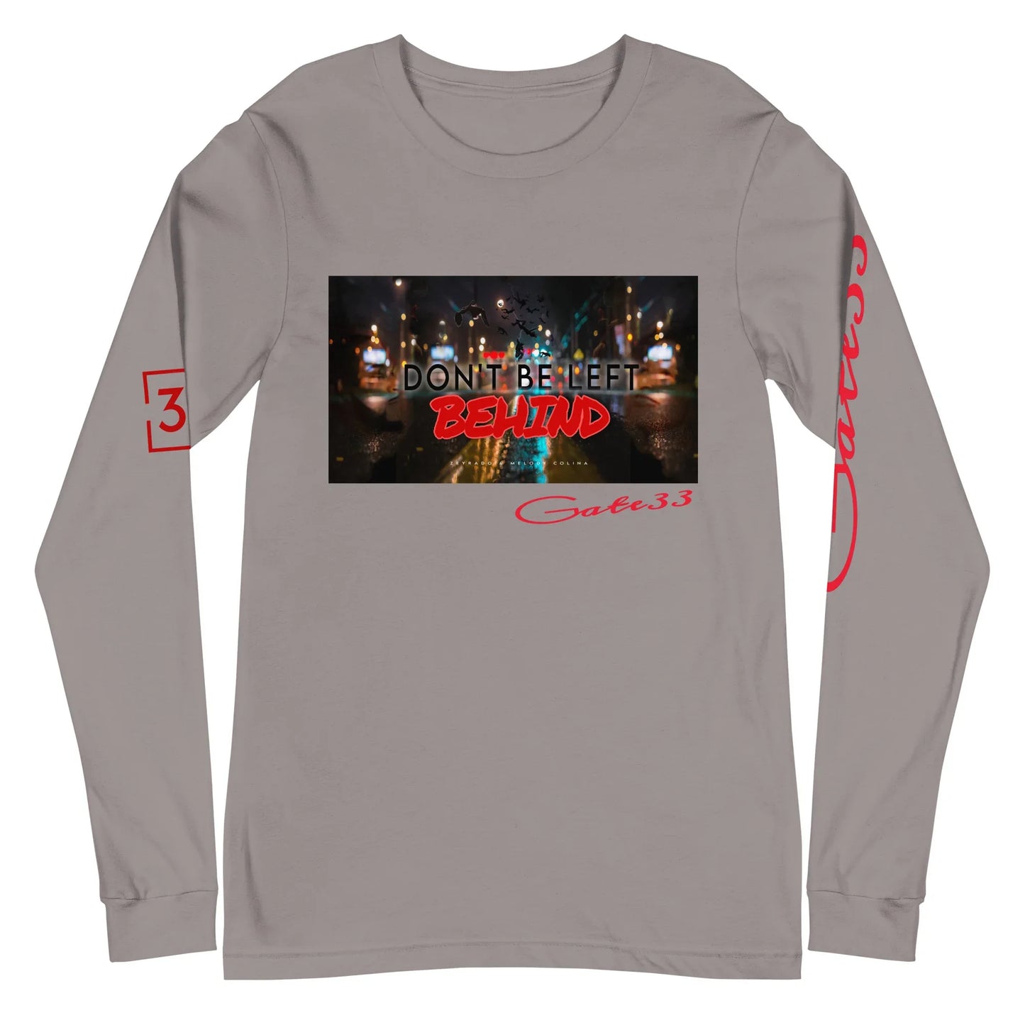 DON’T BE LEFT Unisex Long Sleeve Tee - Da G.A.T.E 33