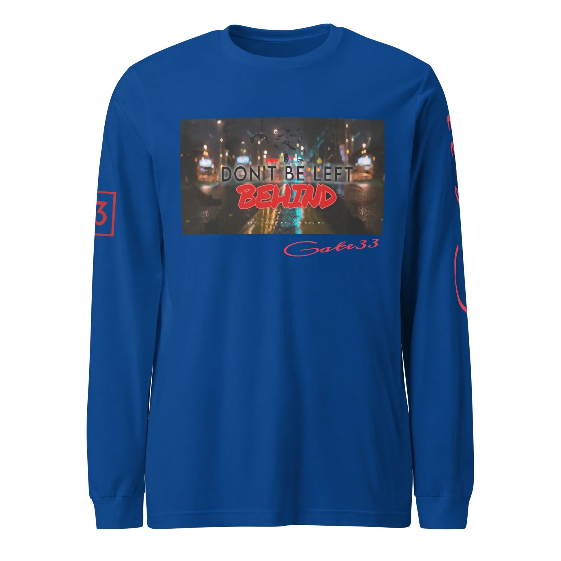 DON’T BE LEFT Unisex Long Sleeve Tee - Da G.A.T.E 33