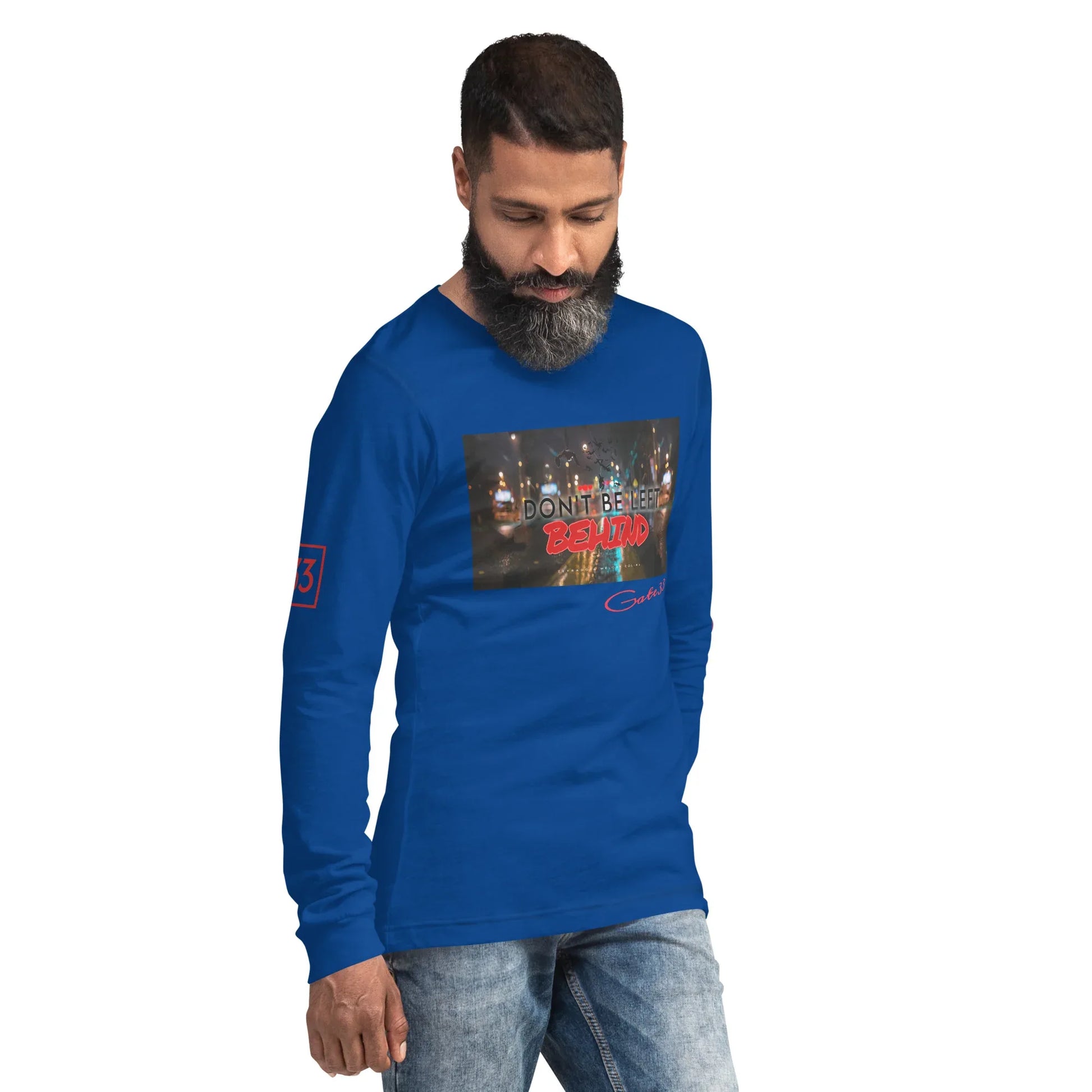 DON’T BE LEFT Unisex Long Sleeve Tee - Da G.A.T.E 33