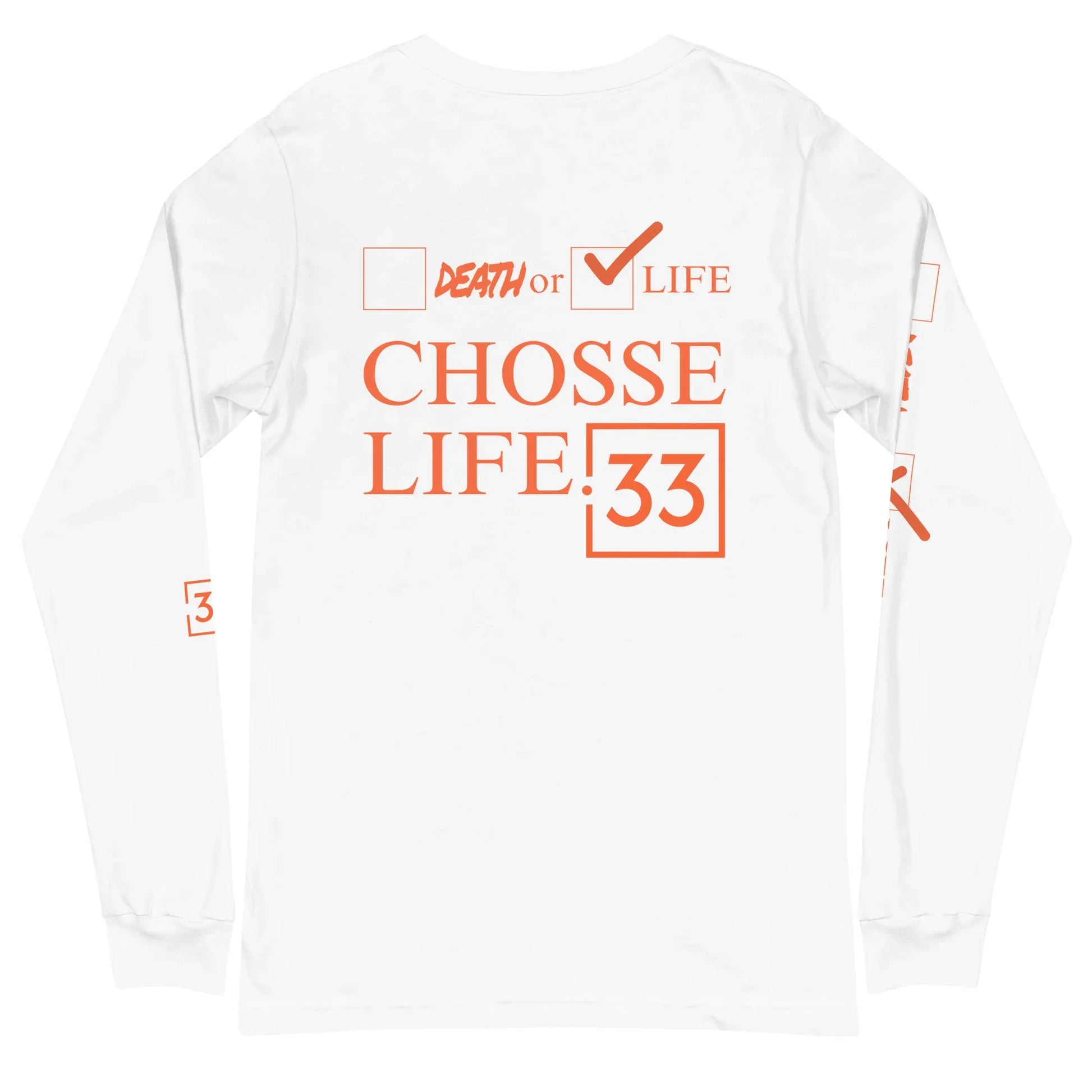 CHOOSE LIFE Unisex Long Sleeve Tee - Da G.A.T.E 33