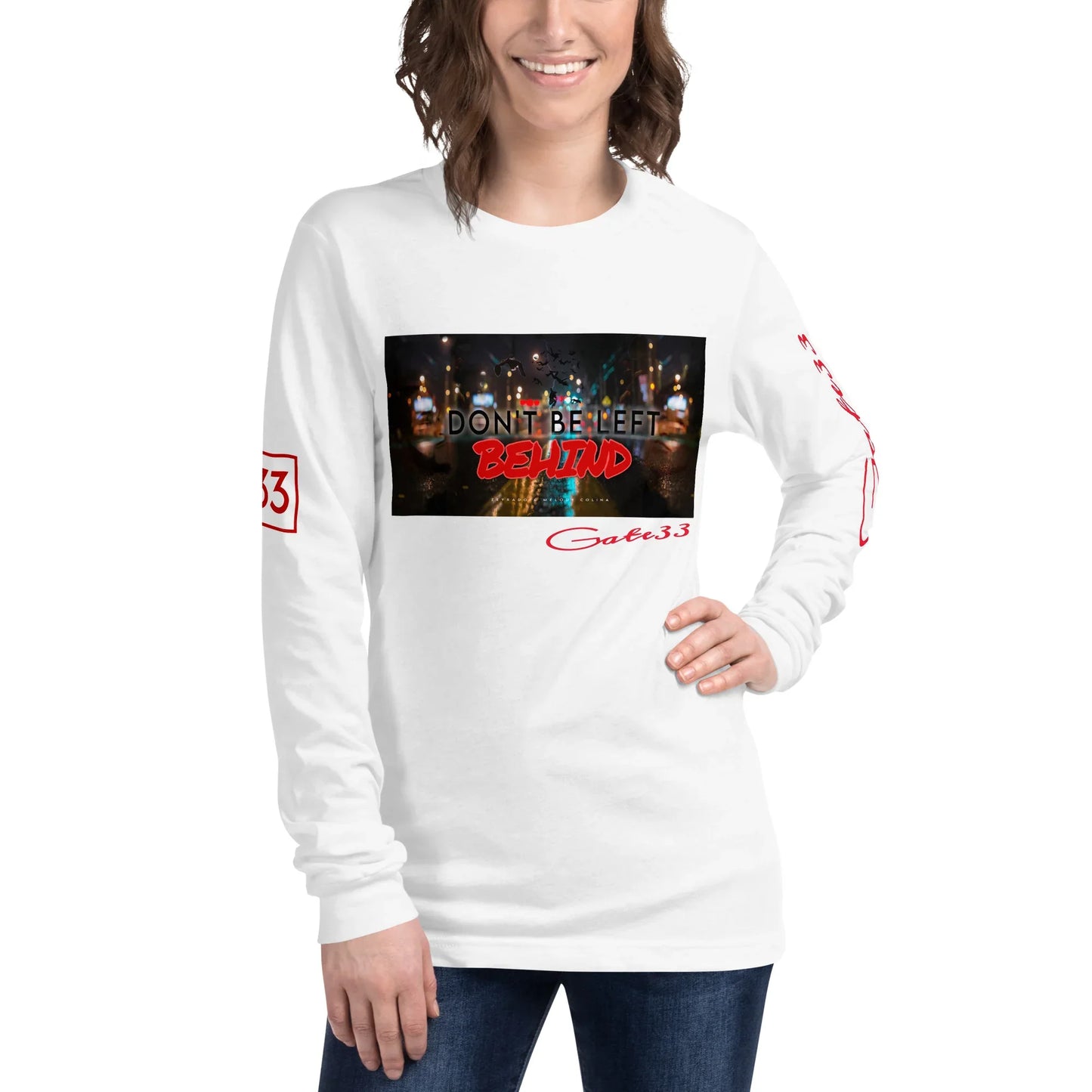 DON’T BE LEFT Unisex Long Sleeve Tee - Da G.A.T.E 33