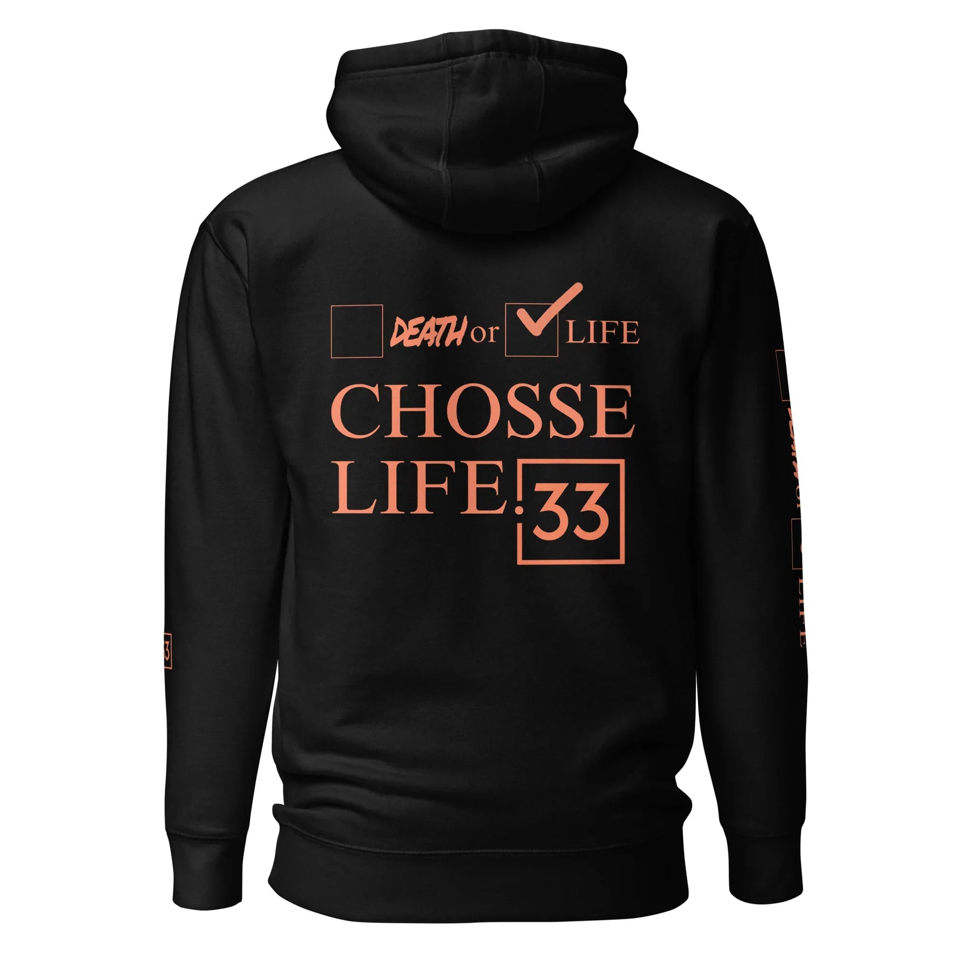 CHOOSE LIFE Unisex Hoodie - Da G.A.T.E 33
