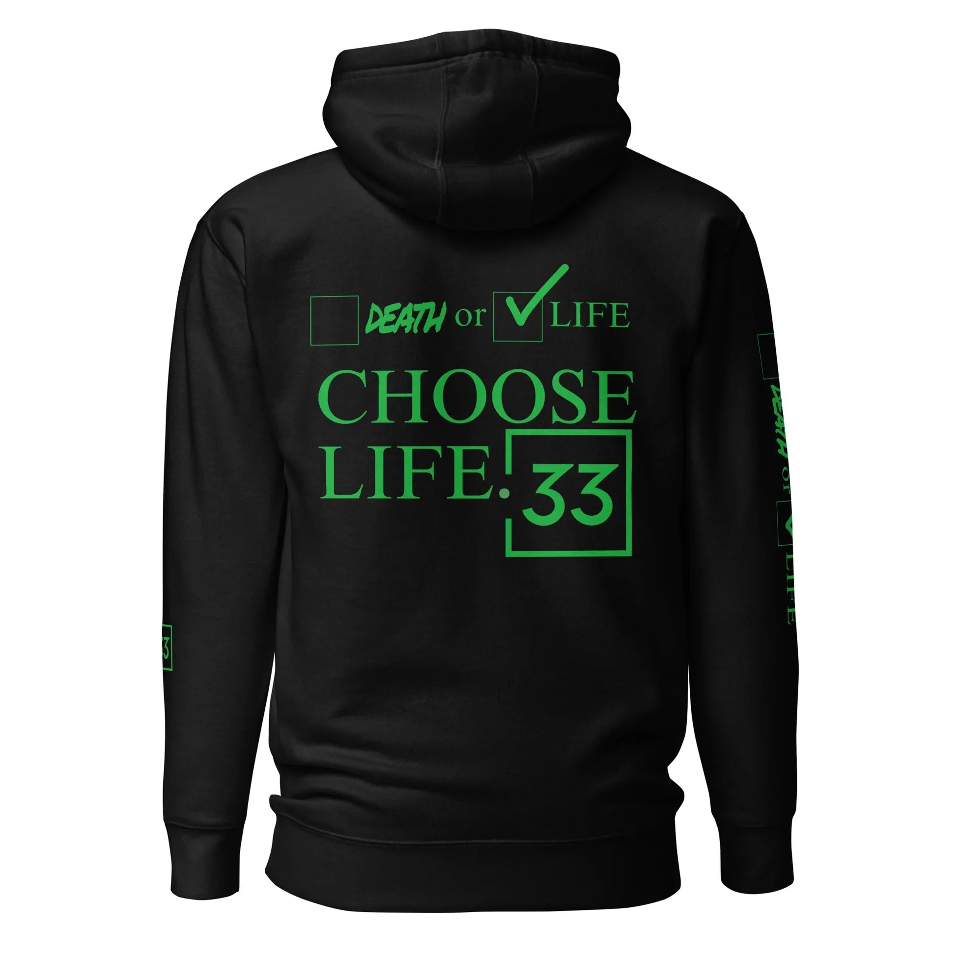 CHOOSE LIFE Unisex Hoodie - Da G.A.T.E 33
