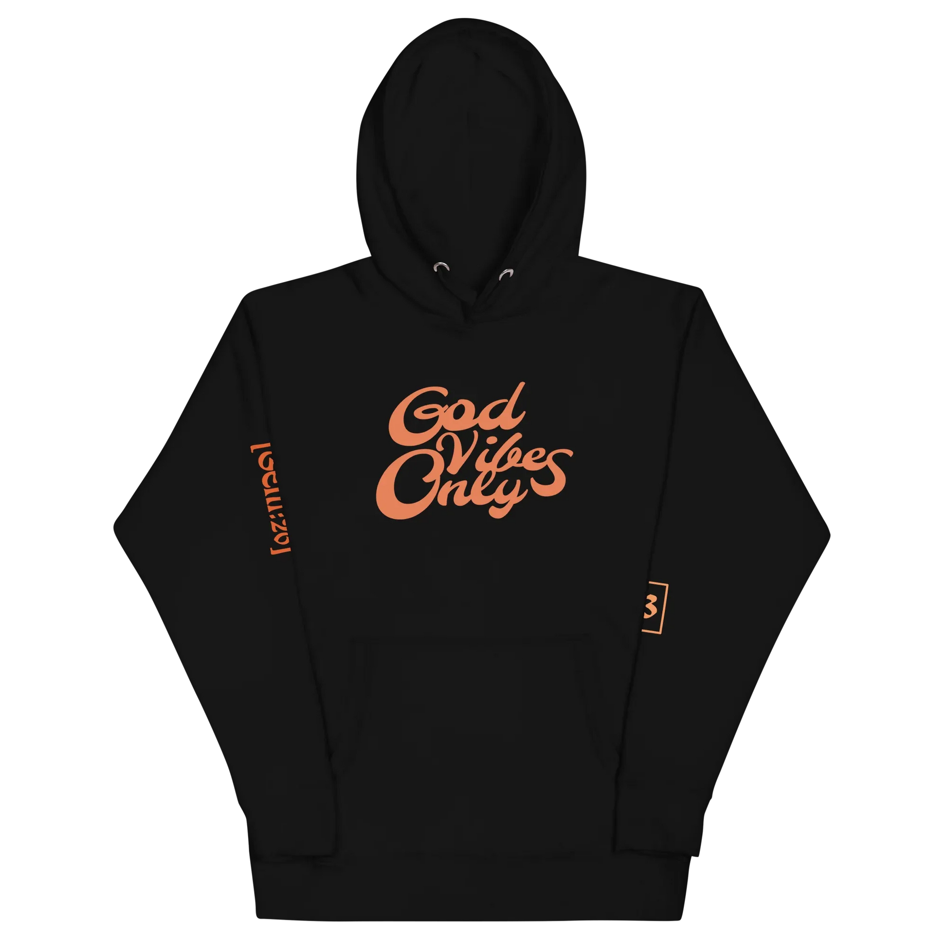 God Vibes Only Unisex Hoodie - Da G.A.T.E 33