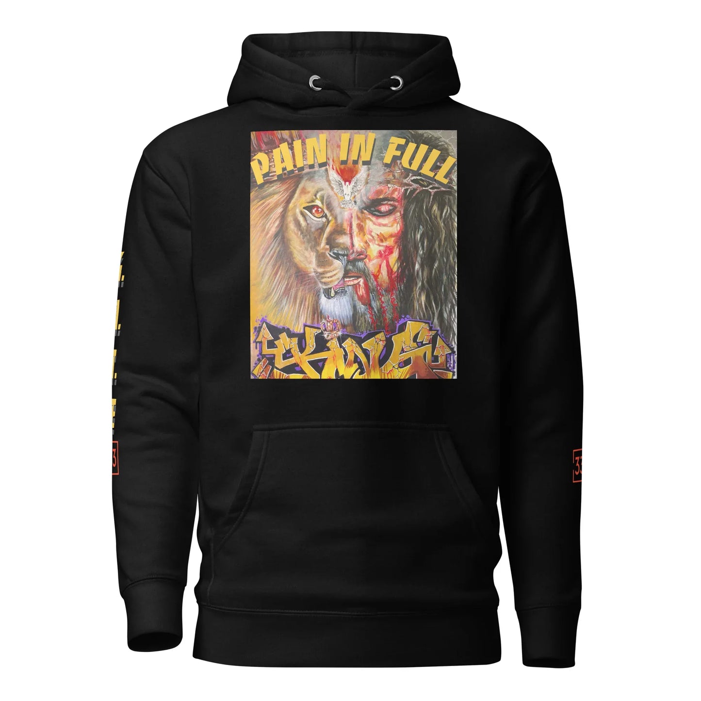 PAIN IN FULL Unisex Hoodie - Da G.A.T.E 33