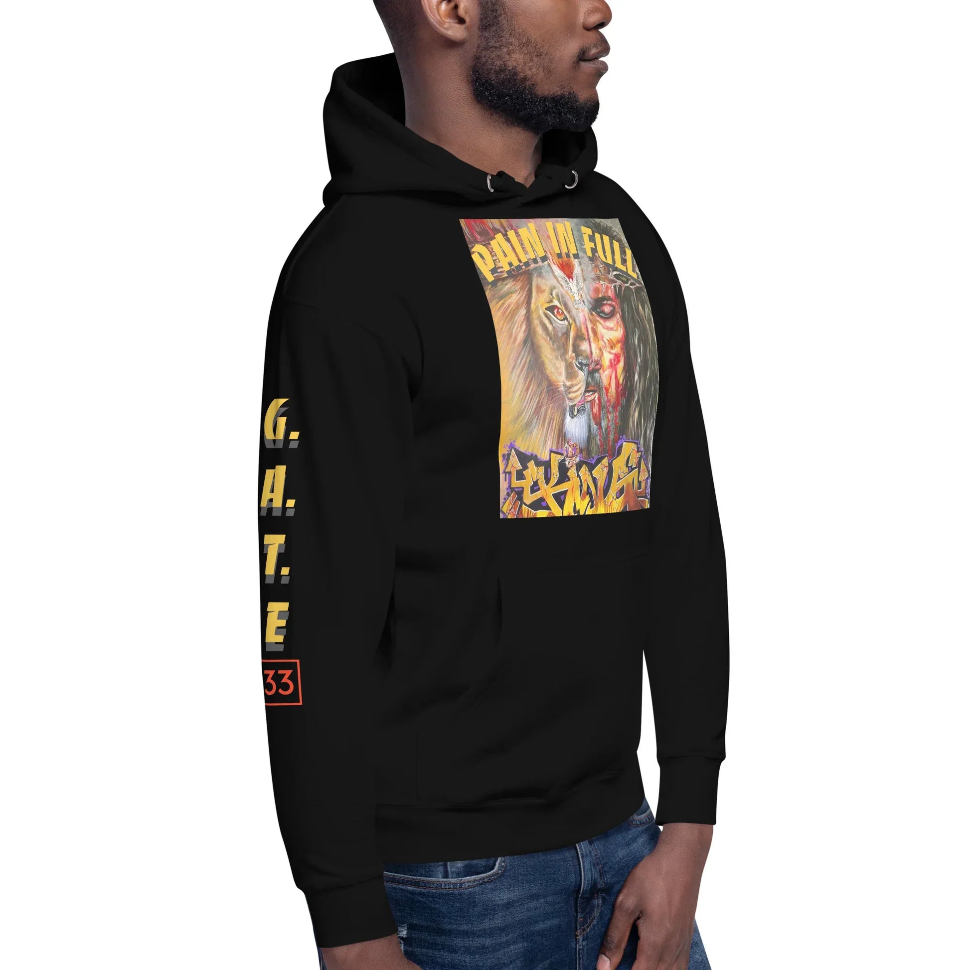 PAIN IN FULL Unisex Hoodie - Da G.A.T.E 33