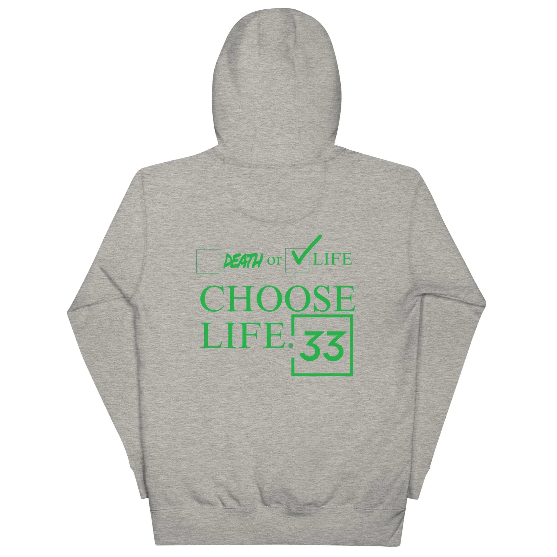 CHOOSE LIFE Unisex Hoodie - Da G.A.T.E 33