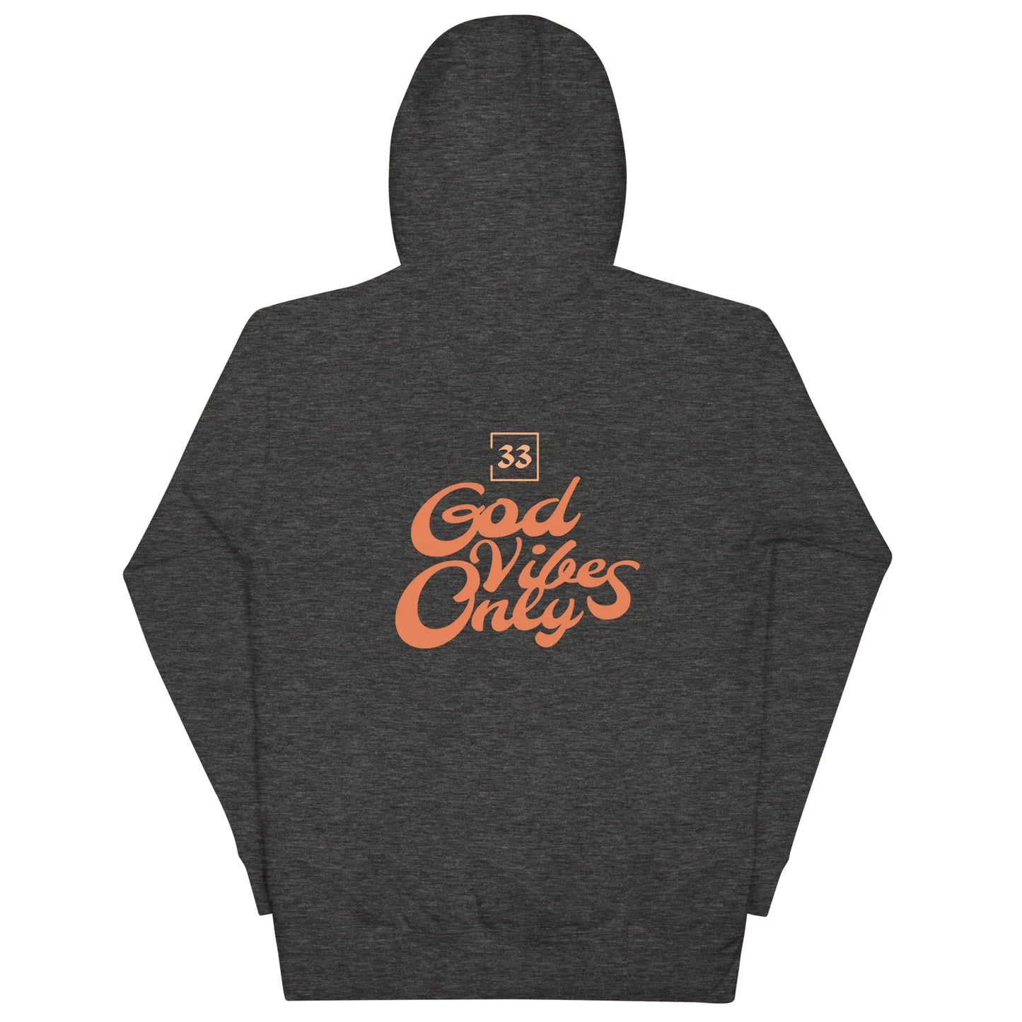 God Vibes Only Unisex Hoodie - Da G.A.T.E 33